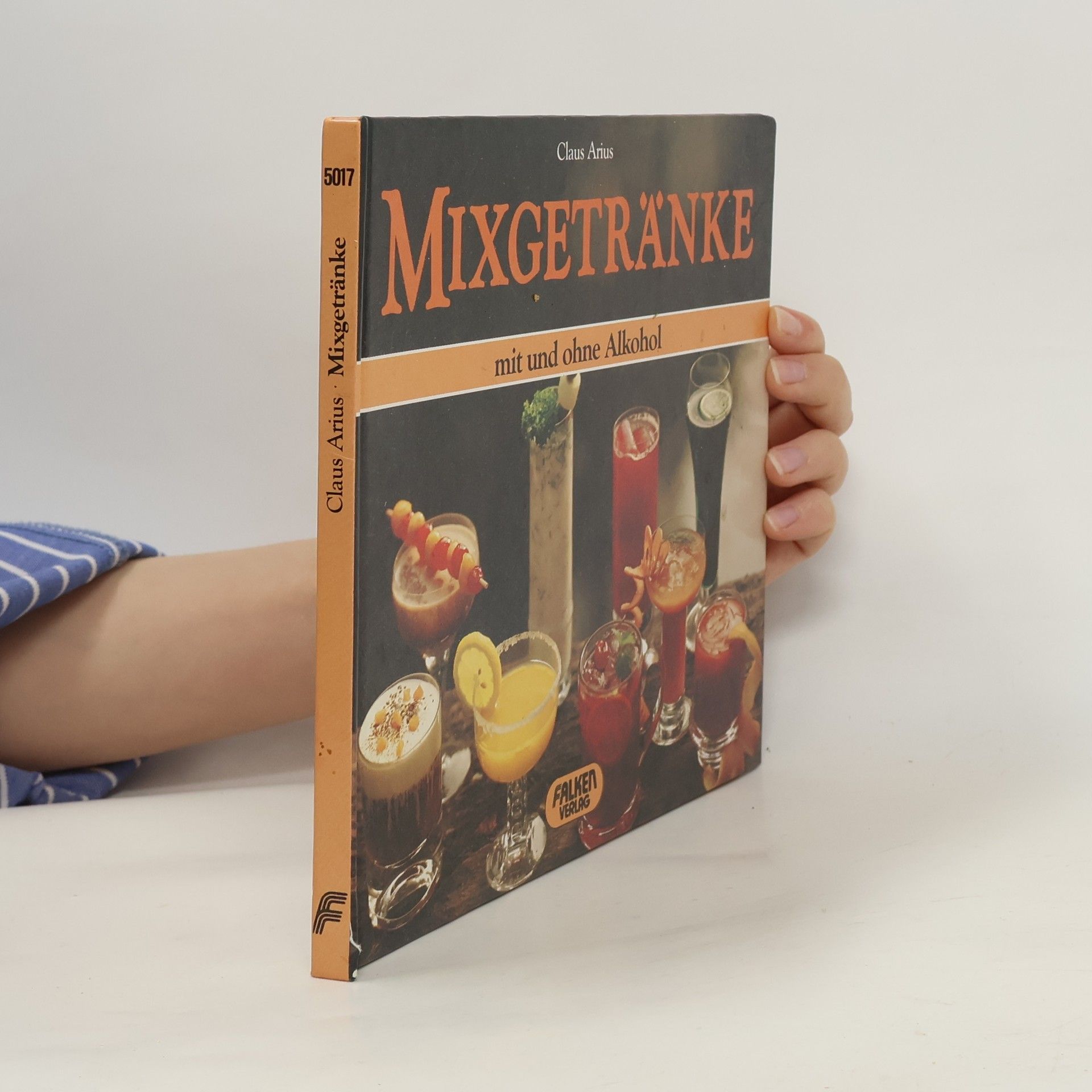 Claus Arius Mixgetränke mit und ohne Alkohol