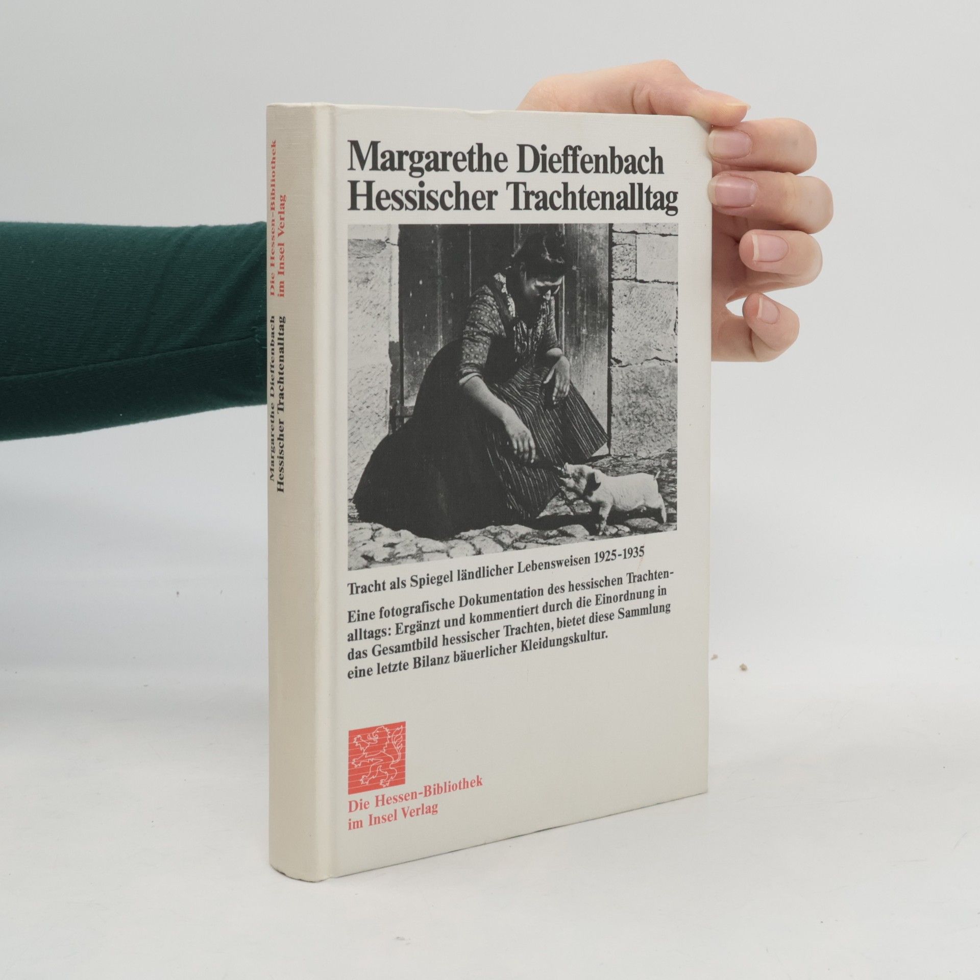 Margarethe Dieffenbach Hessischer Trachtenalltag