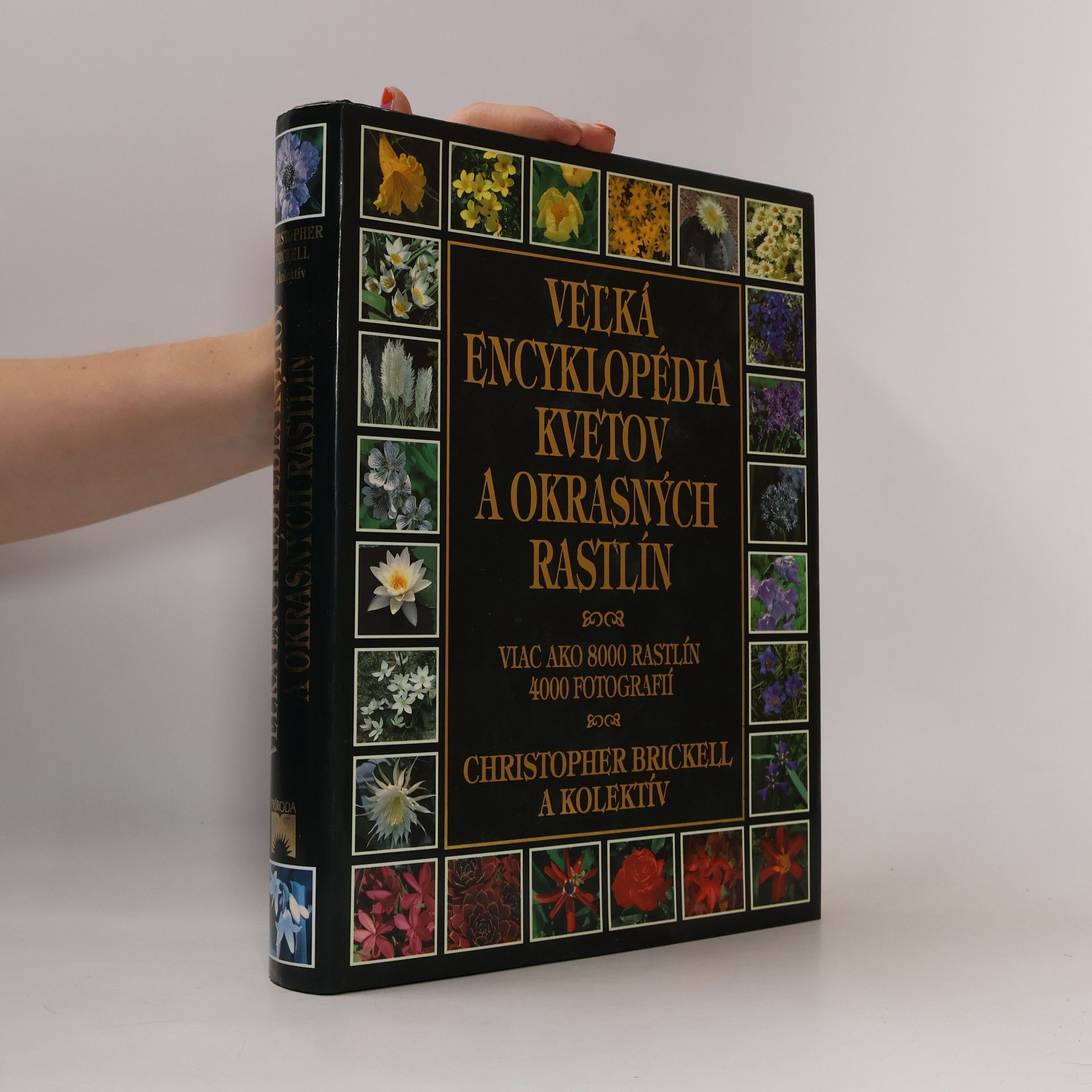 Christopher David Brickell Velká encyklopedia kvetov a okrasných rastlín