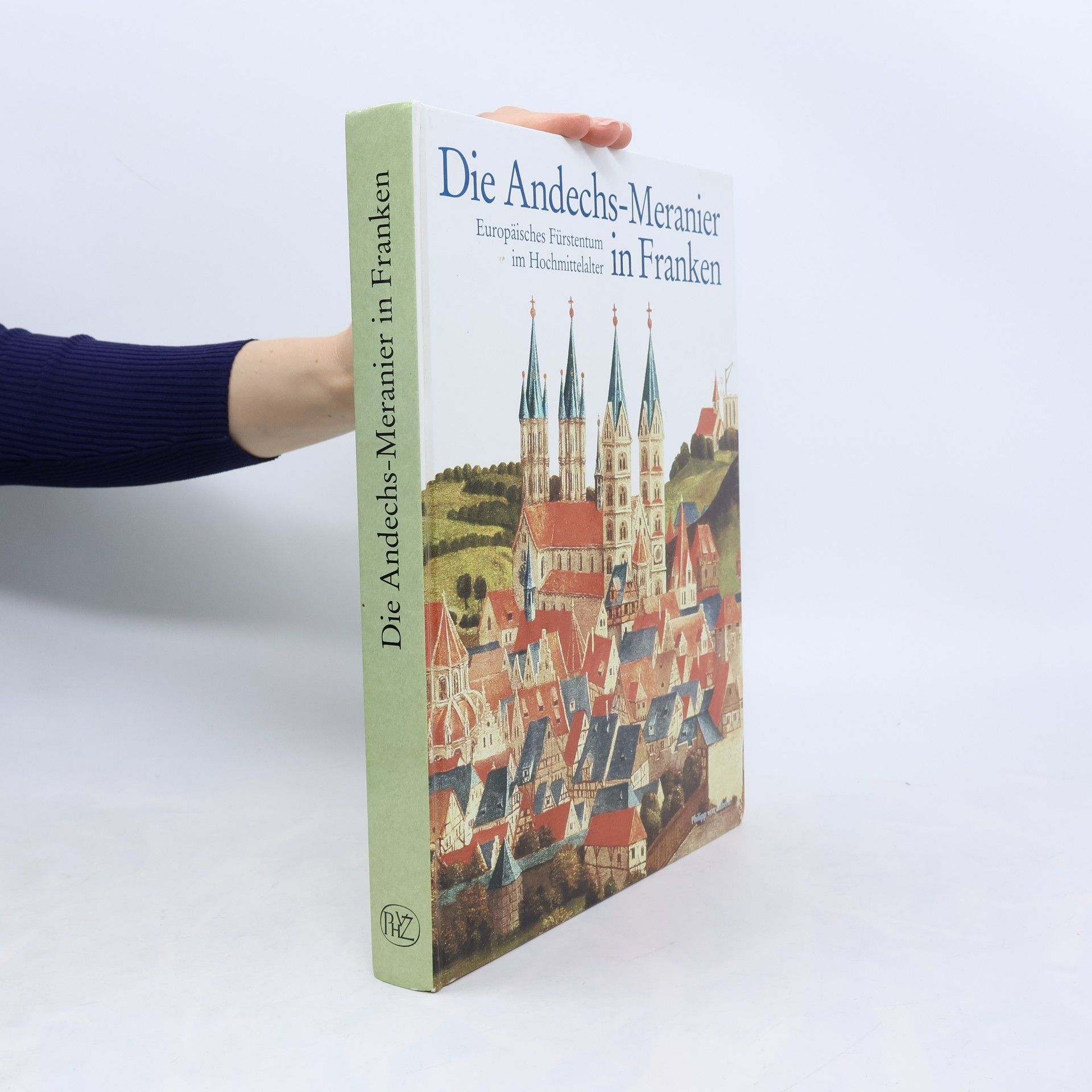 Ursula Vorwerk Die Andechs-Meranier in Franken