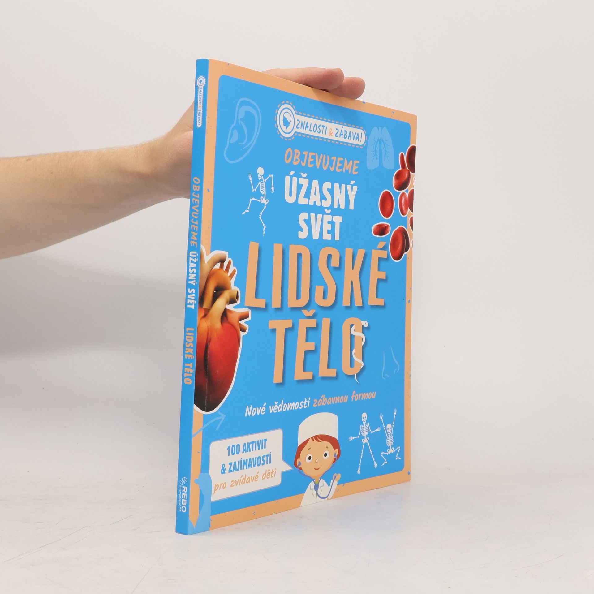 Renate Hagenouw Objevujeme úžasný svět. Lidské tělo