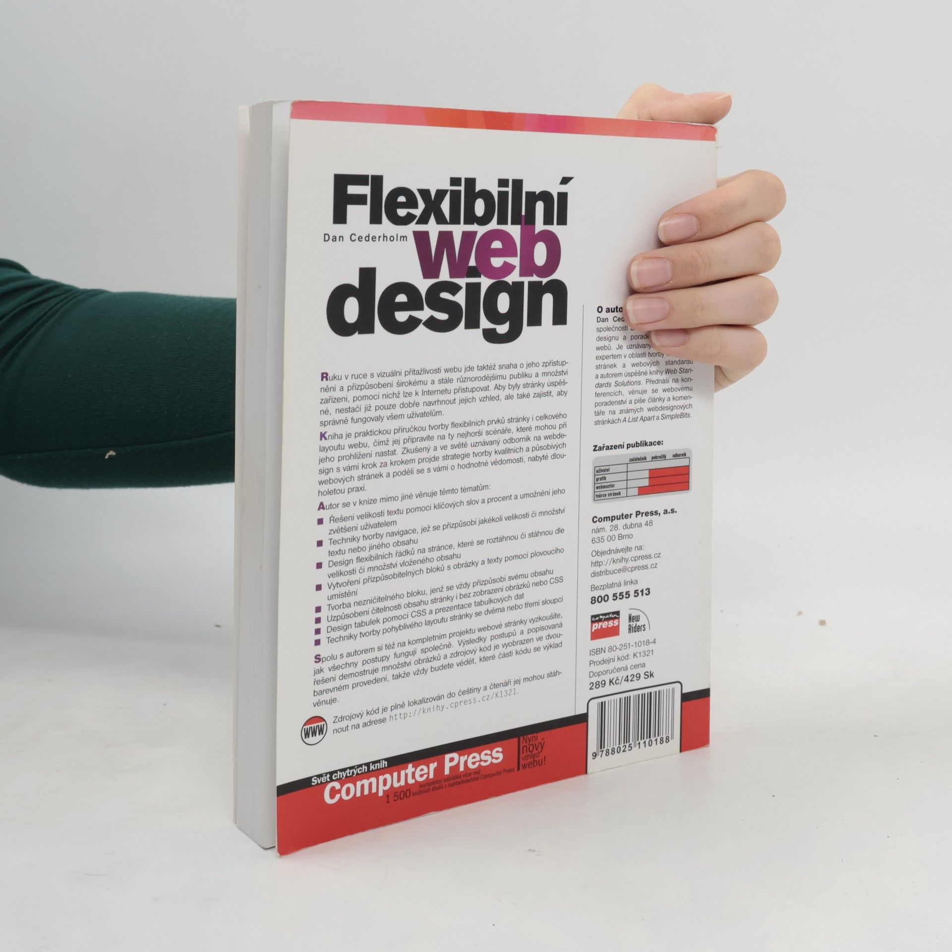 Dan Cederholm Flexibilní webdesign. Vytváříme přizpůsobitelné a přístupné stránky pomocí XHTML a CSS