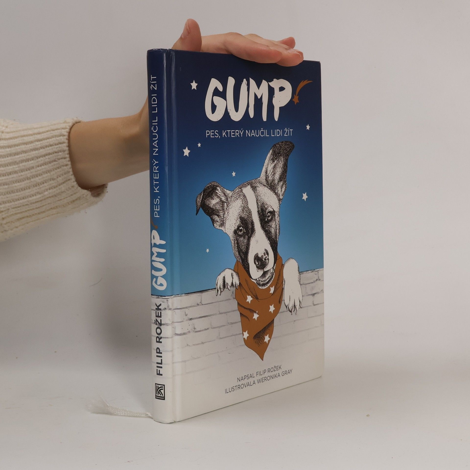 Filip Rožek Gump. Pes, který naučil lidi žít