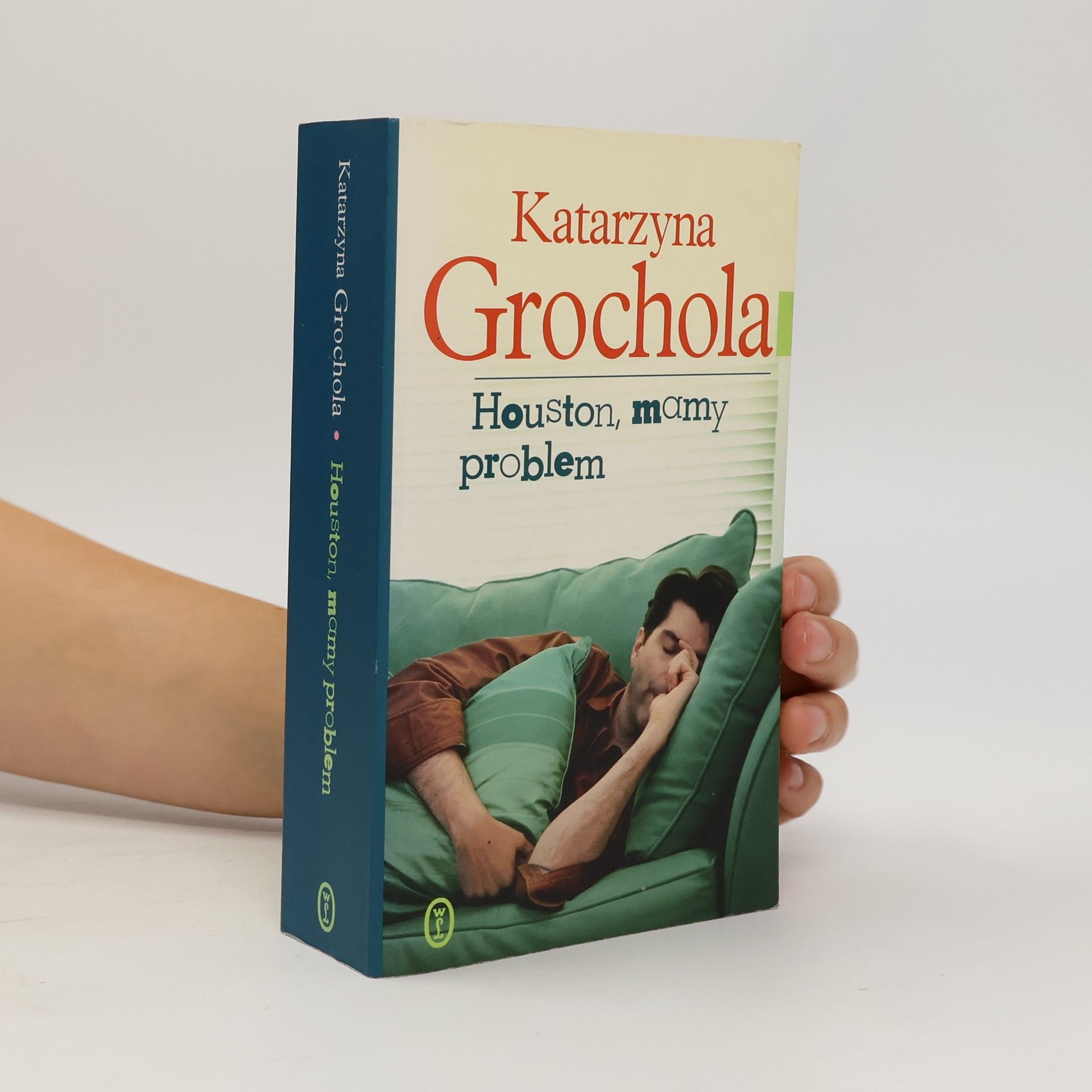 Katarzyna Grochola Houston, mamy problem