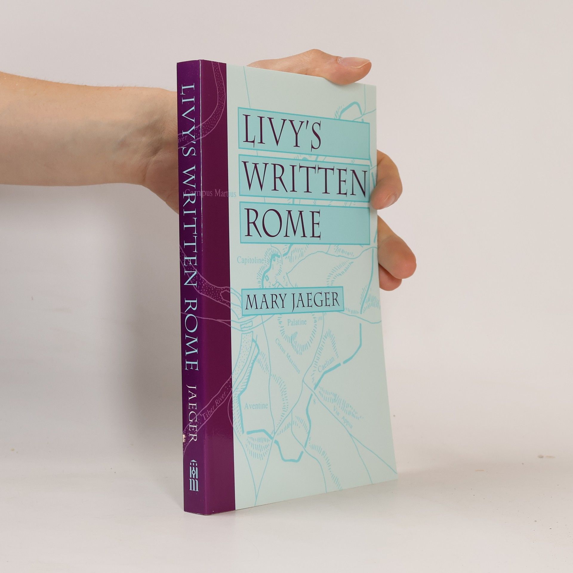 Mary Jaeger Livy's Written Rome