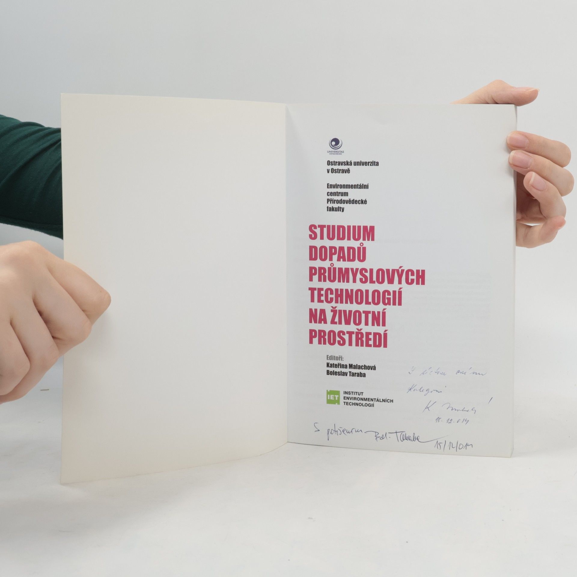 Kateřina Malachová Studium dopadů průmyslových technologií na životní prostředí