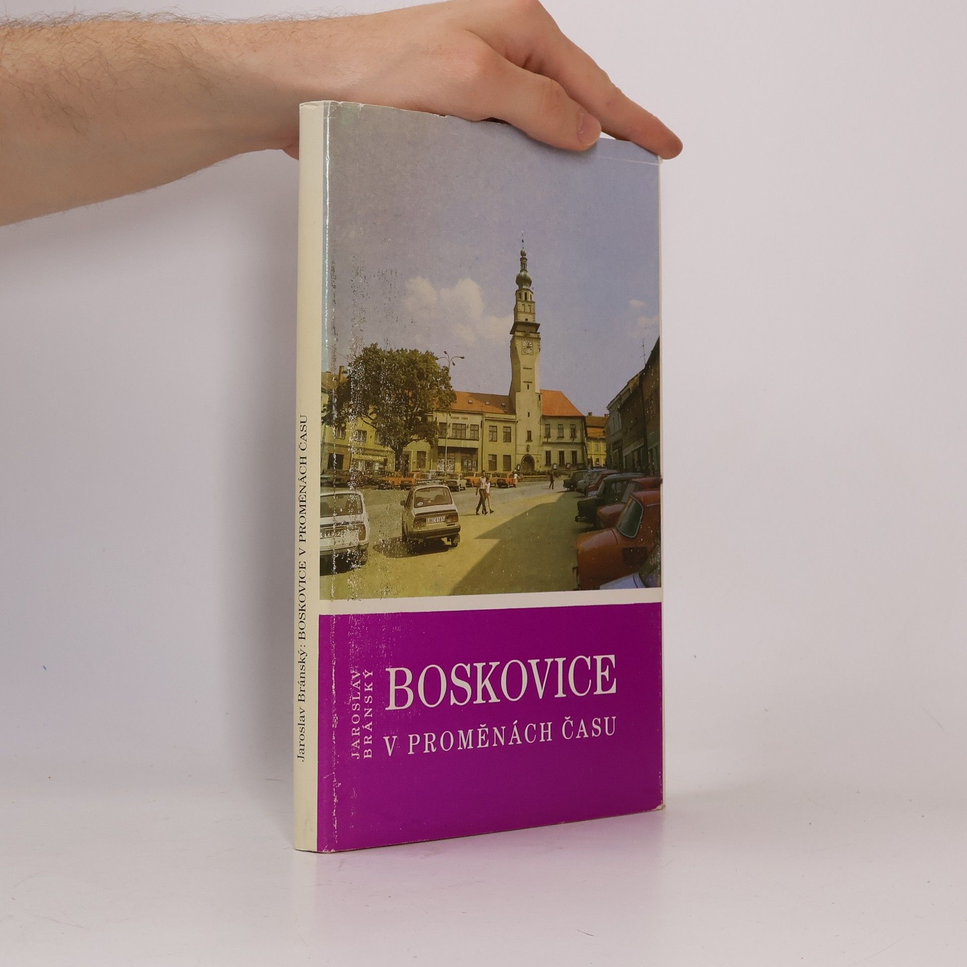 Jaroslav Bránský Boskovice v proměnách času