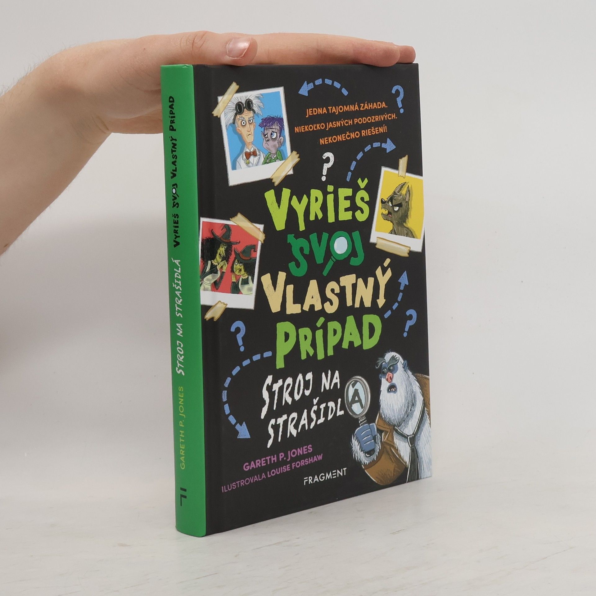 Gareth P. Jones Vyrieš svoj vlastný prípad : stroj na strašidlá