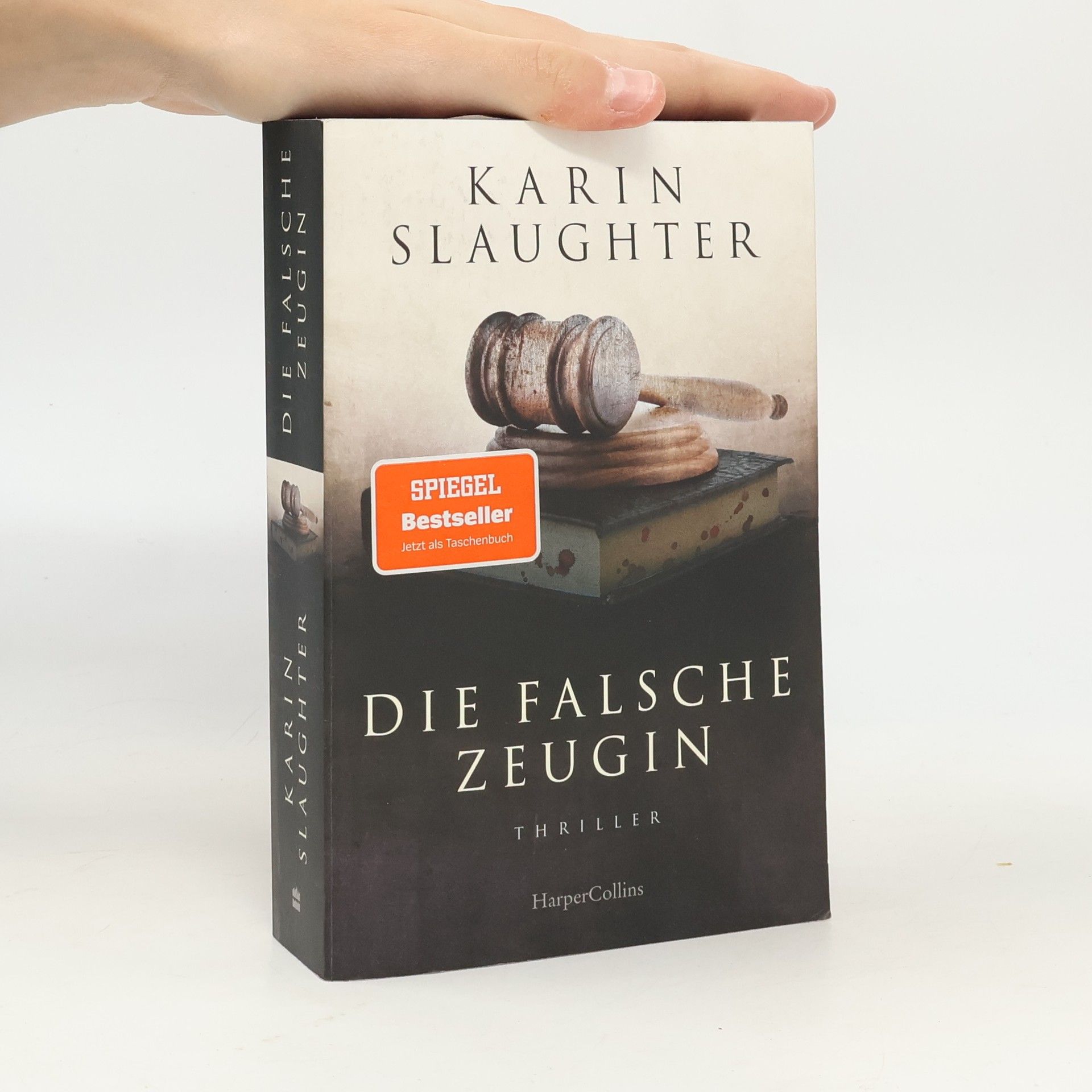 Karin Slaughter Die falsche Zeugin