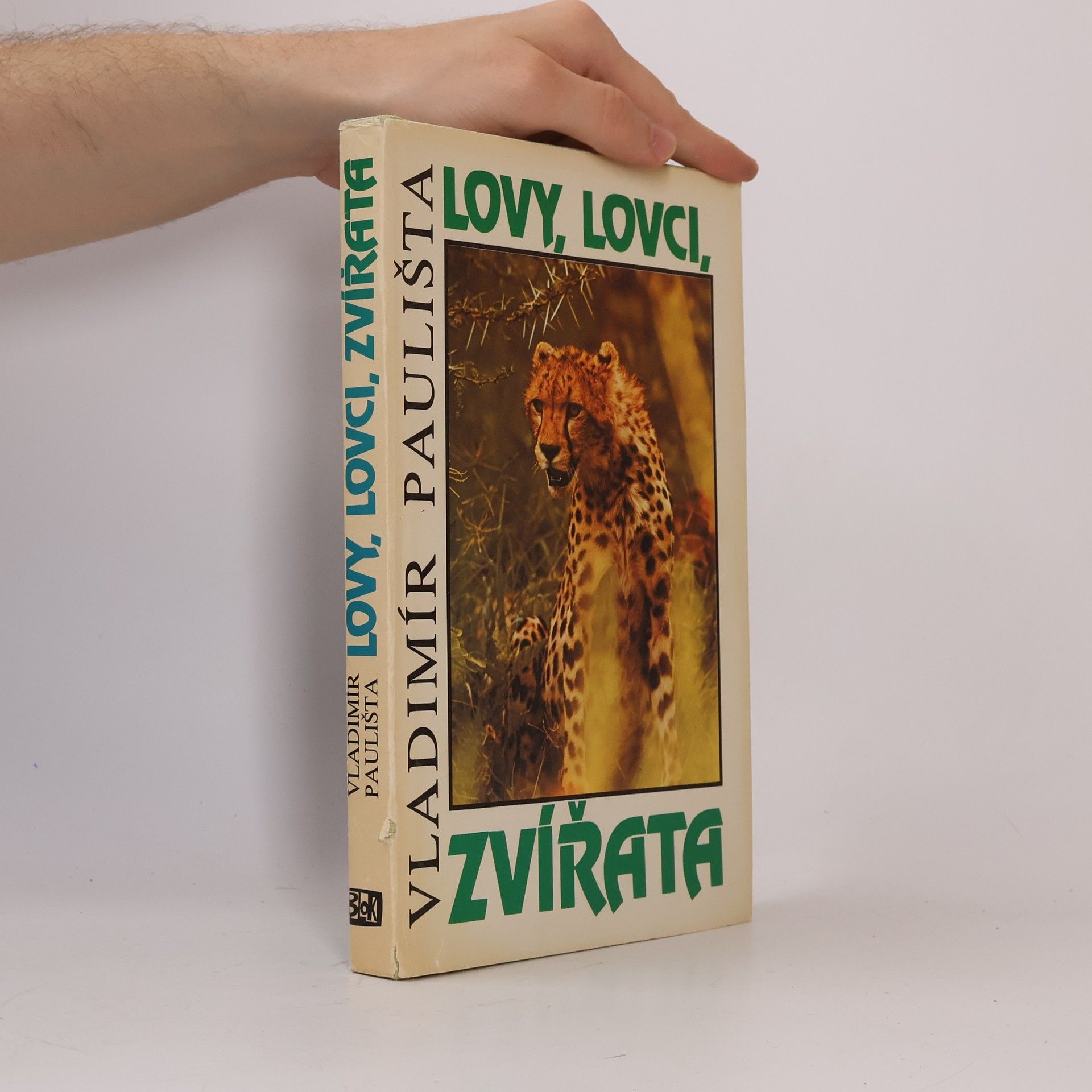 Vladimír Paulišta Lovy, lovci, zvířata