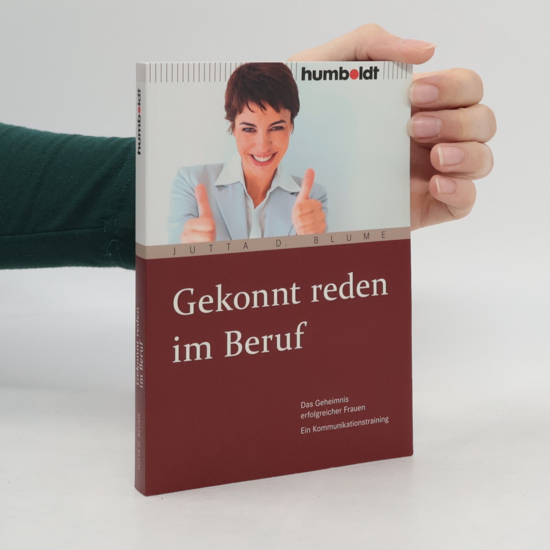 Jutta D. Blume Gekonnt reden im Beruf