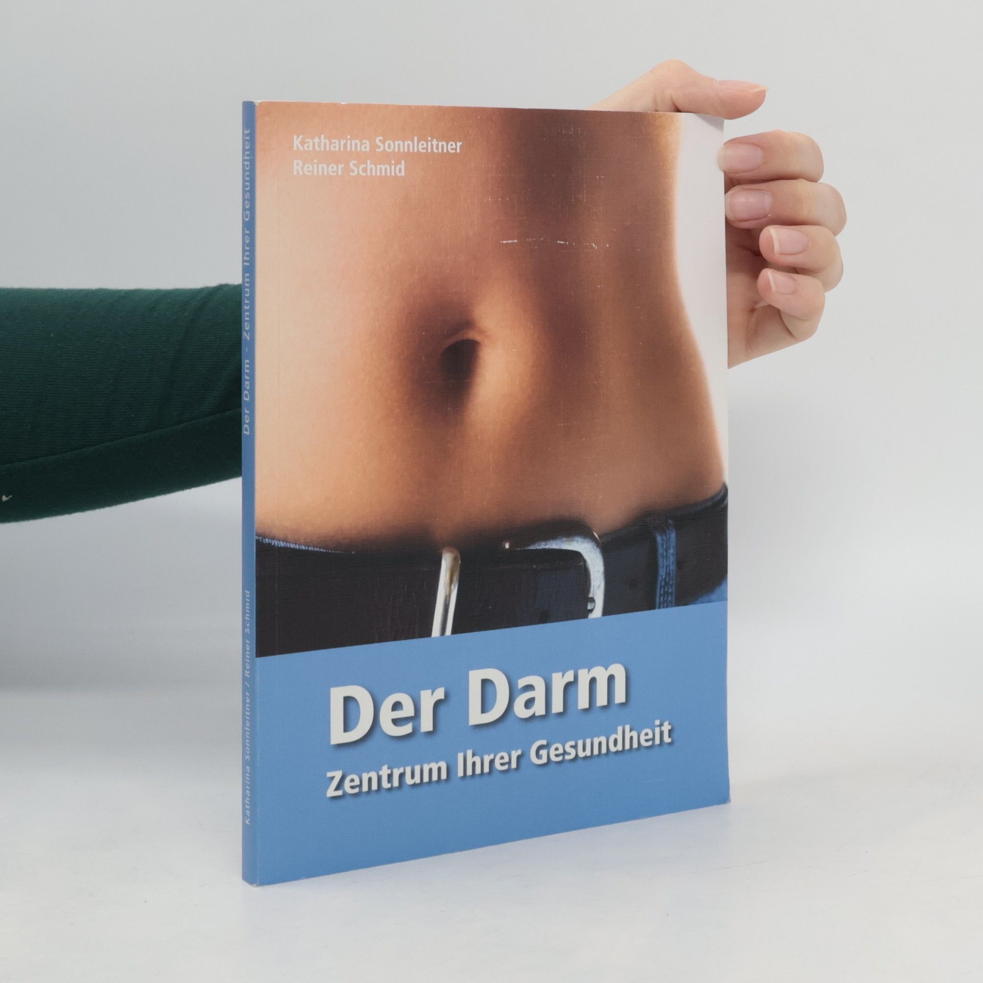 Katharina Sonnleitner Der Darm - Zentrum Ihrer Gesundheit