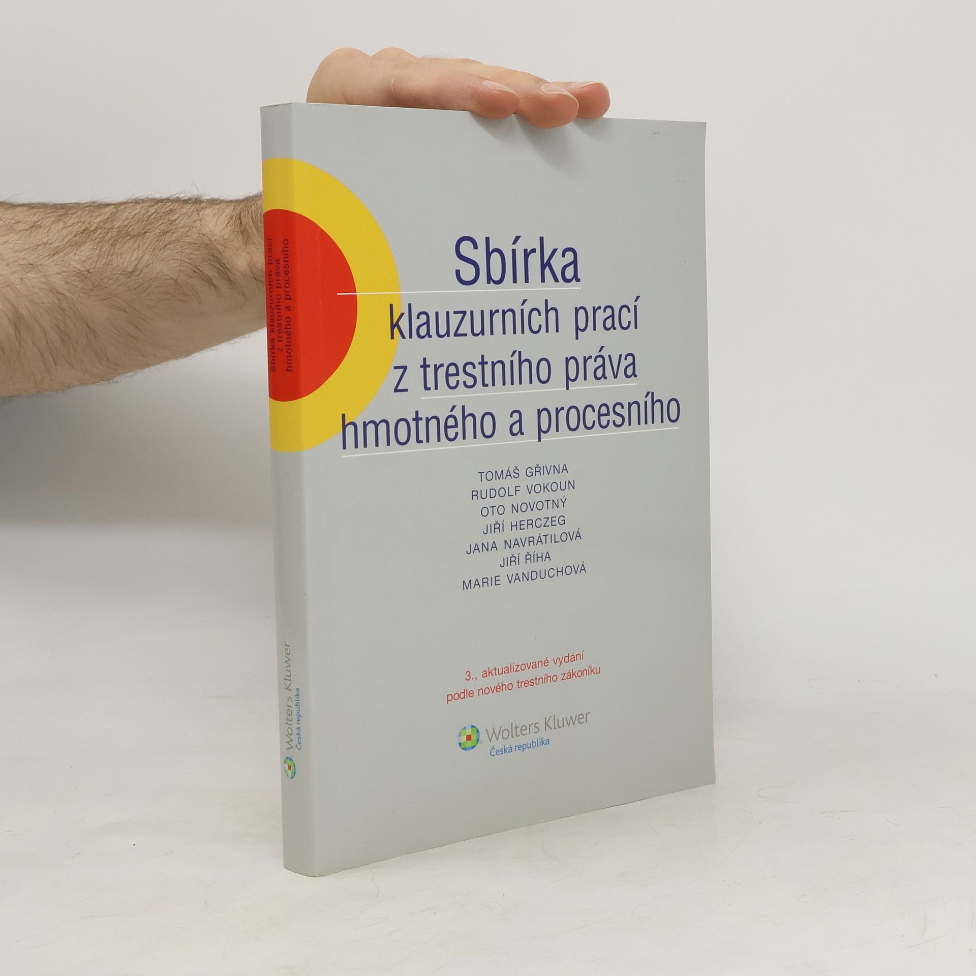 Sbírka klauzurních prací z trestního práva hmotného a procesního