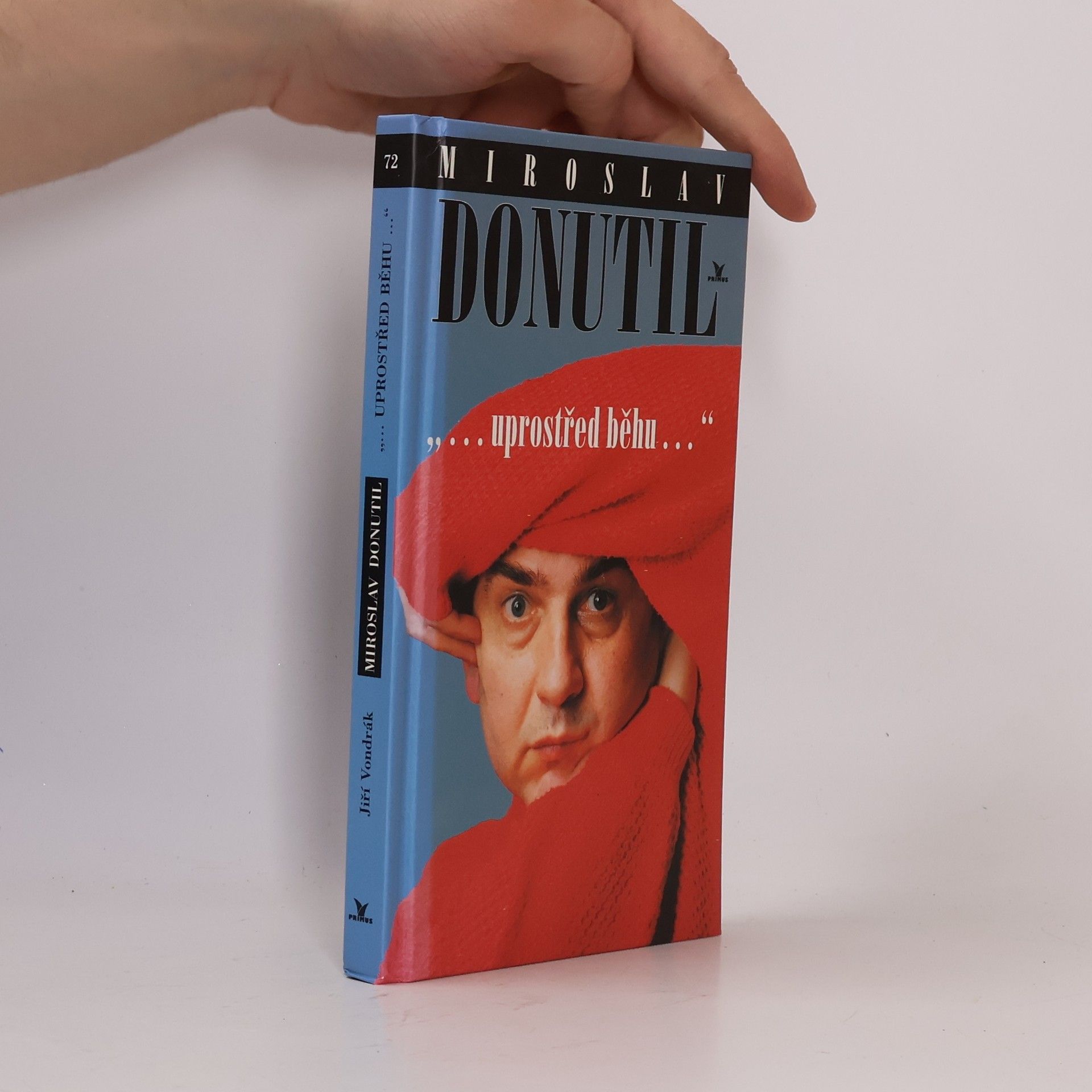 Jiří Vondrák Miroslav Donutil. Uprostřed běhu