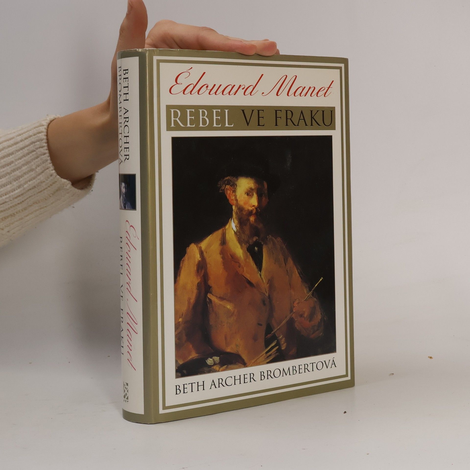 Beth Archer Brombert Édouard Manet: Rebel ve fraku