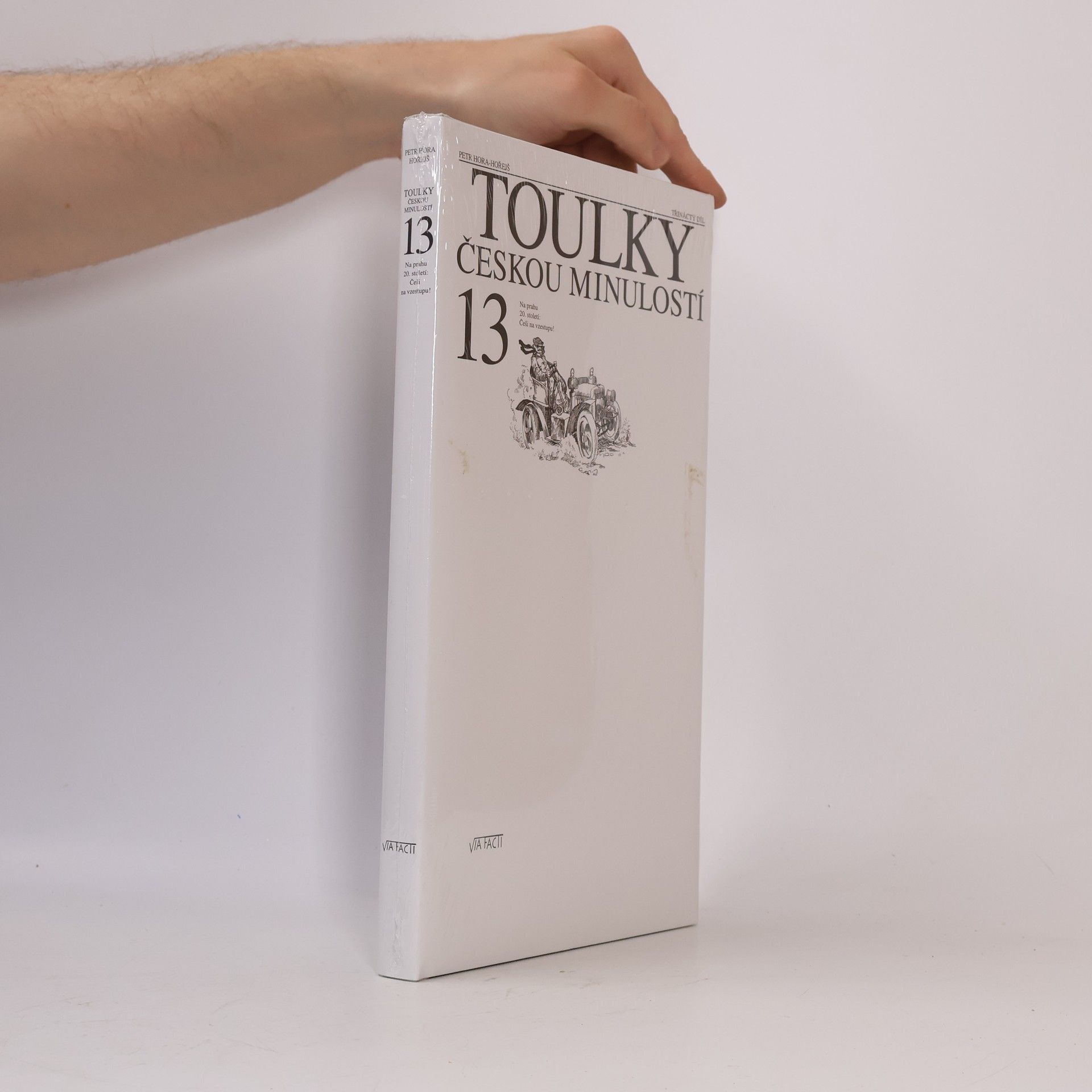 Petr Hořejš Toulky českou minulostí 13