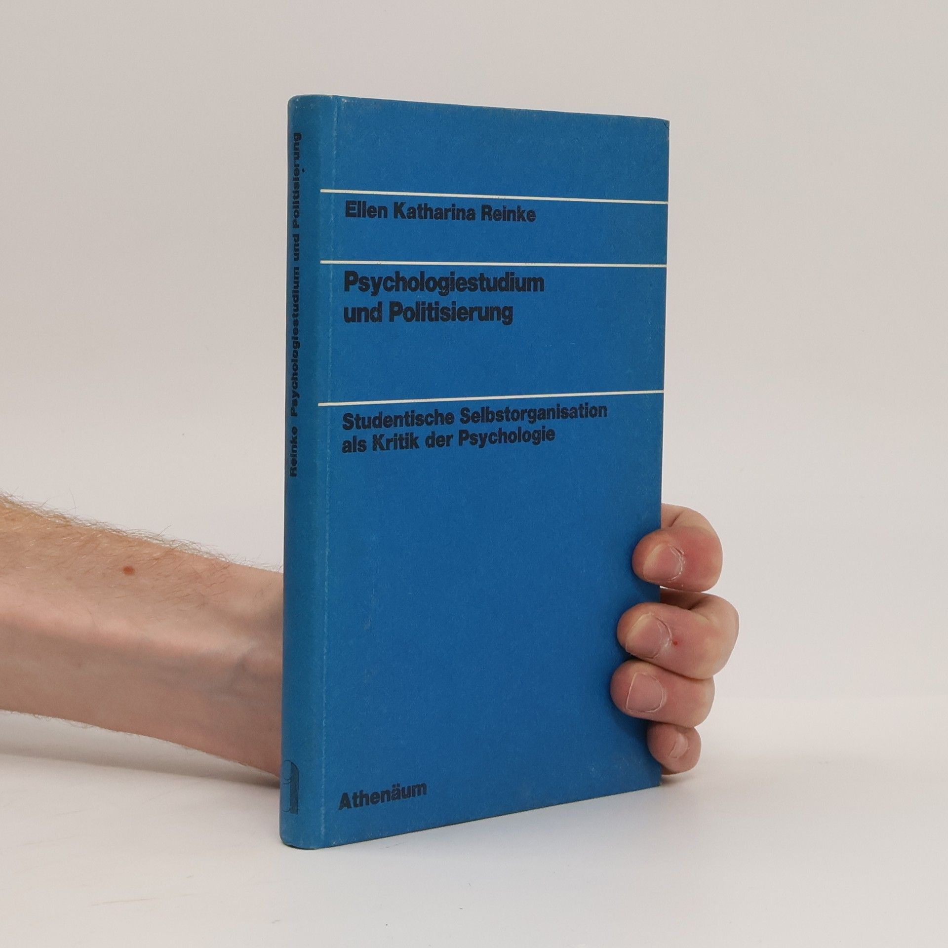 Ellen Katharina Reinke Psychologiestudium und Politisierung