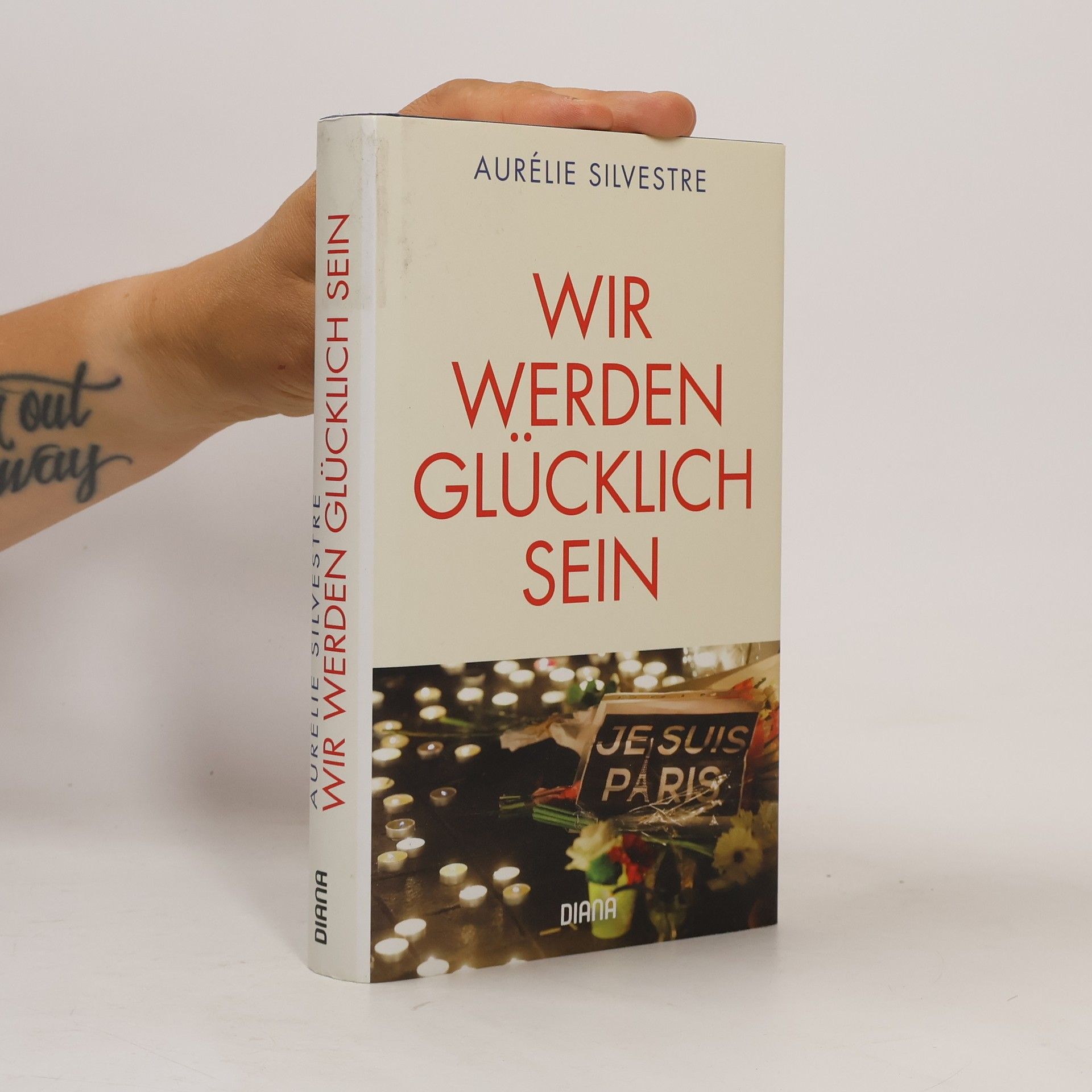 Aurélie Silvestre Wir werden glücklich sein
