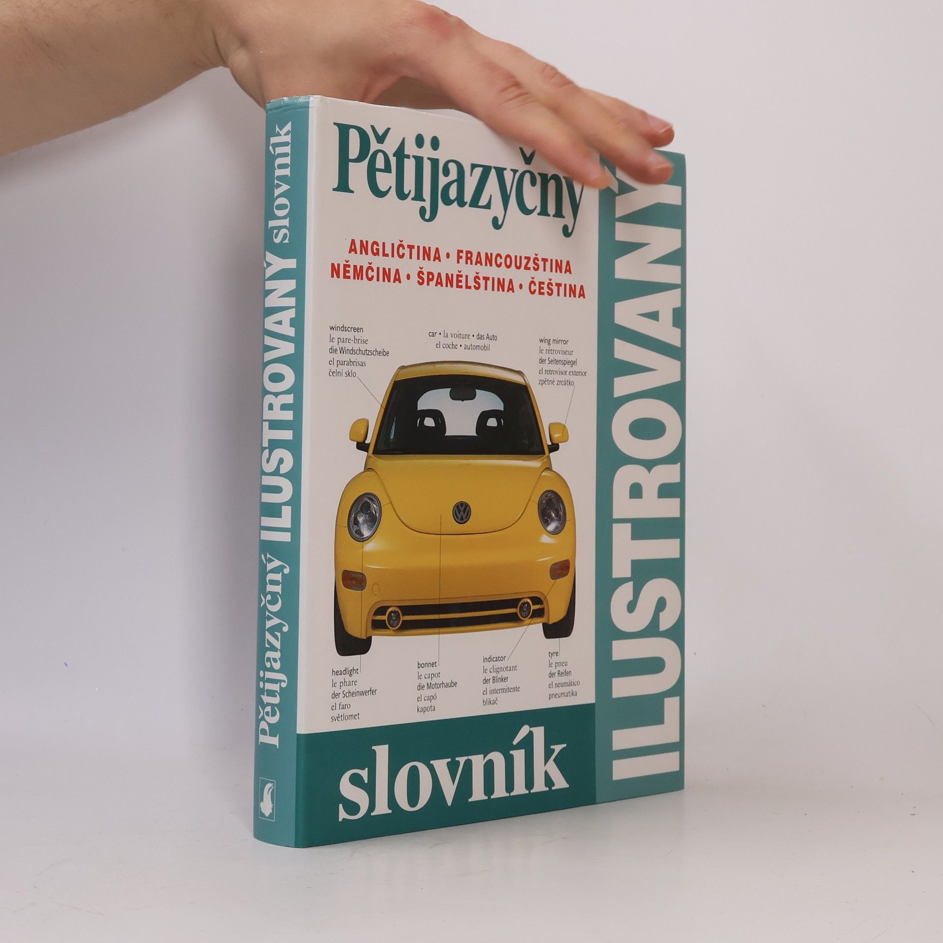 Zuzana Bedřichová Pětijazyčný ilustrovaný slovník :