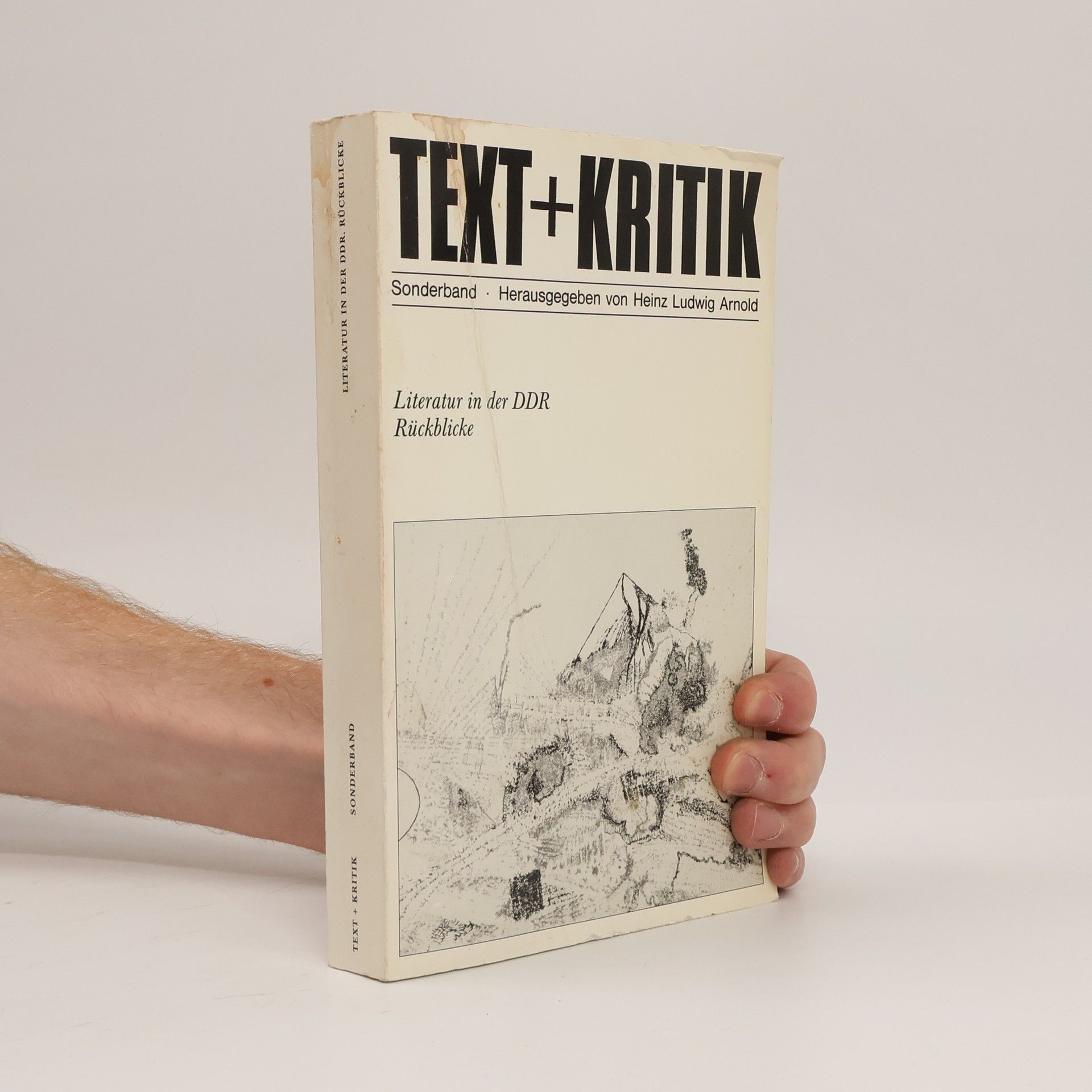 Heinz Ludwig Arnold Text + Kritik: Literatur in der DDR