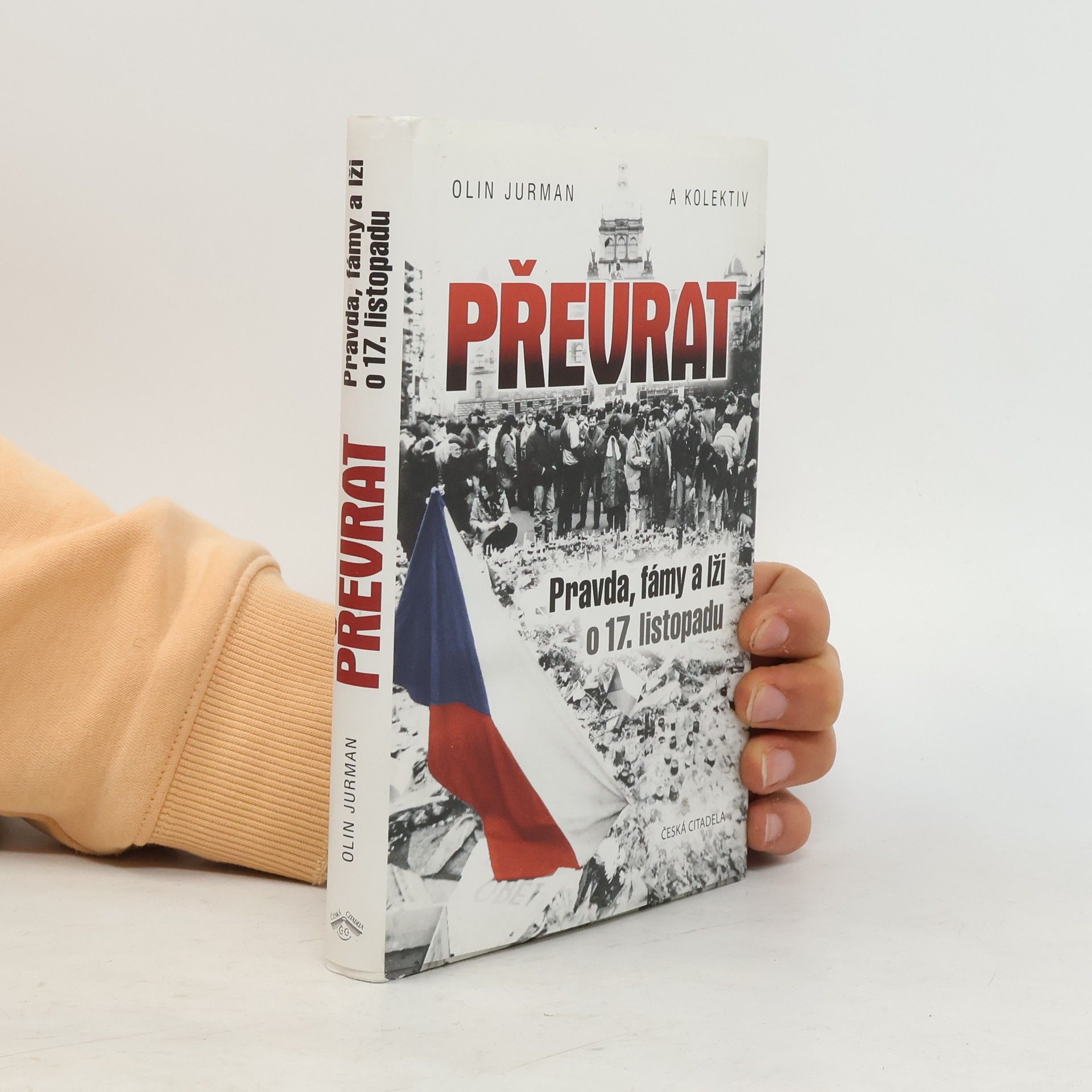 Převrat - Pravda, fámy a lži o 17. listopadu