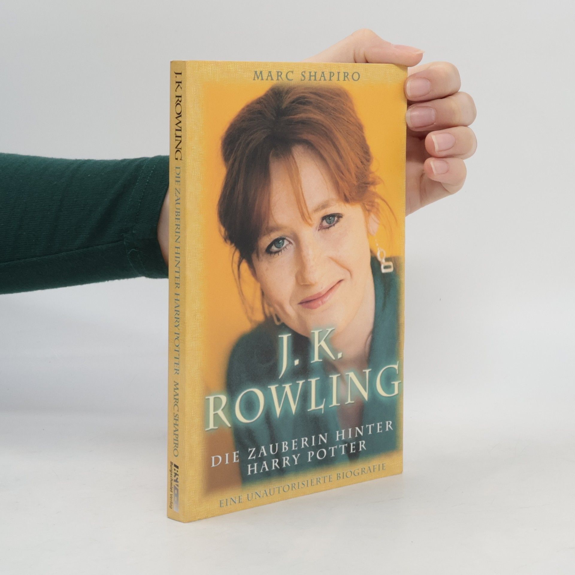 Marc Shapiro J. K. Rowling - die Zauberin hinter Harry Potter