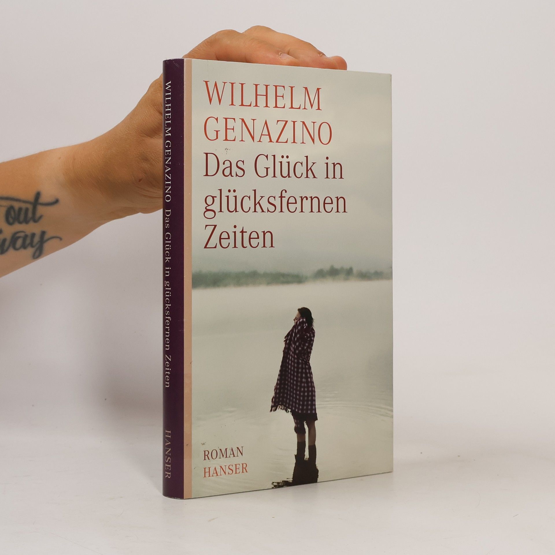 Wilhelm Genazino Das Glück in glücksfernen Zeiten