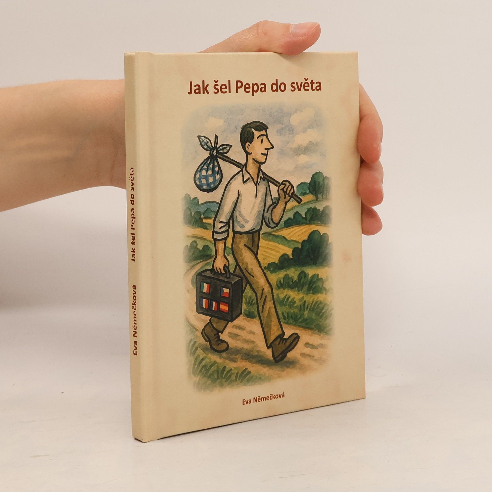 Eva Němečková Jak šel Pepa do světa