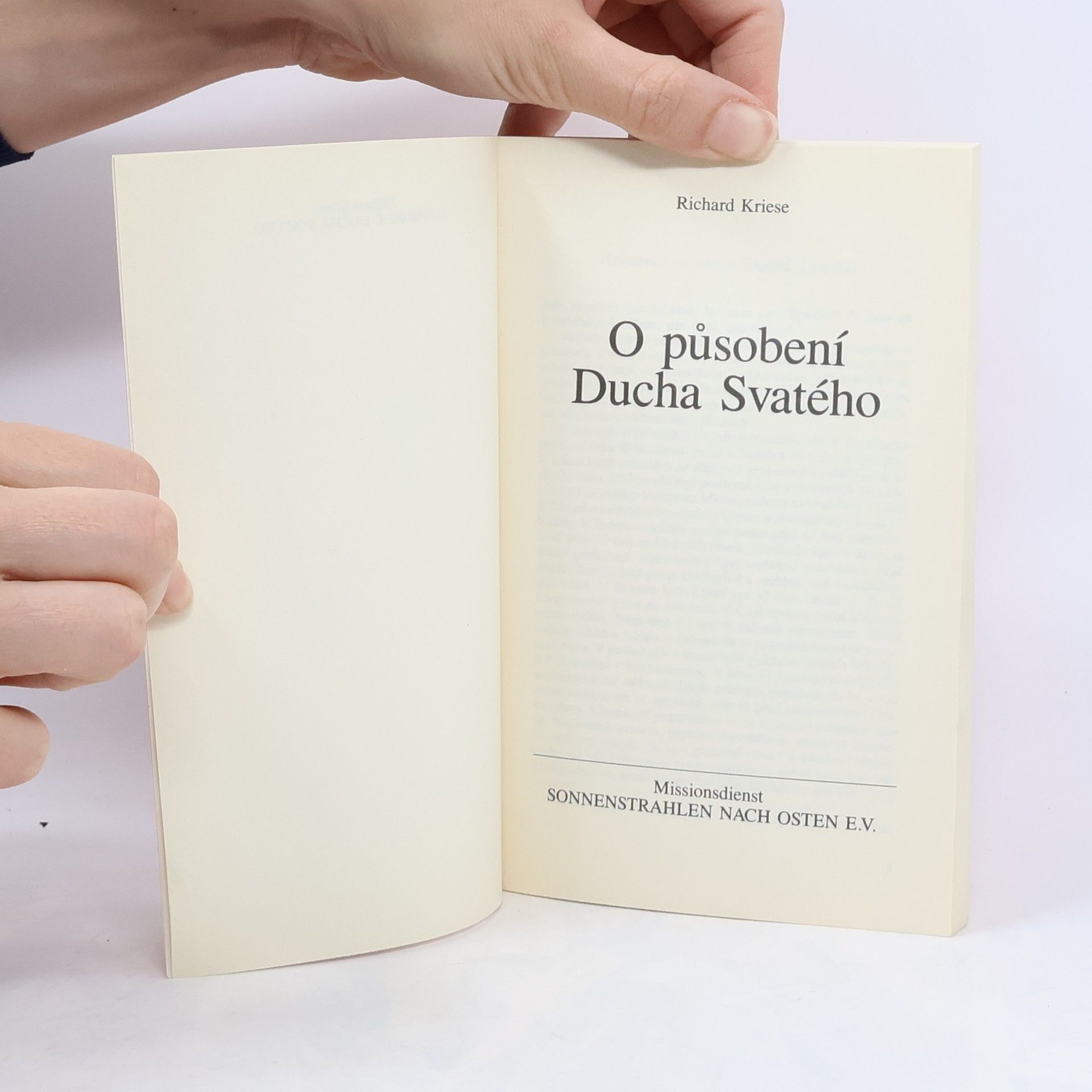 Richard Kriese O působení Ducha Svatého