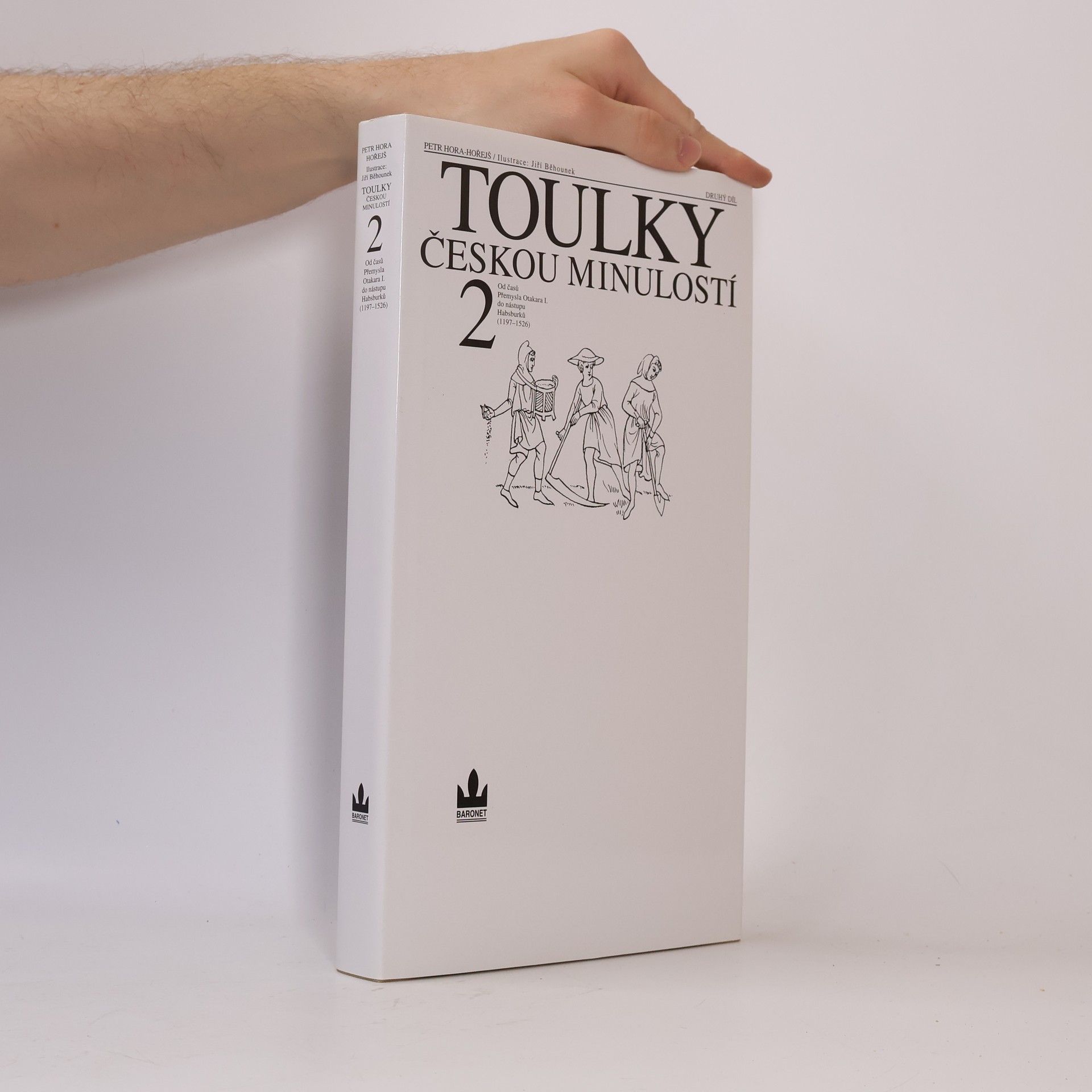 Petr Hořejš Toulky českou minulostí 2