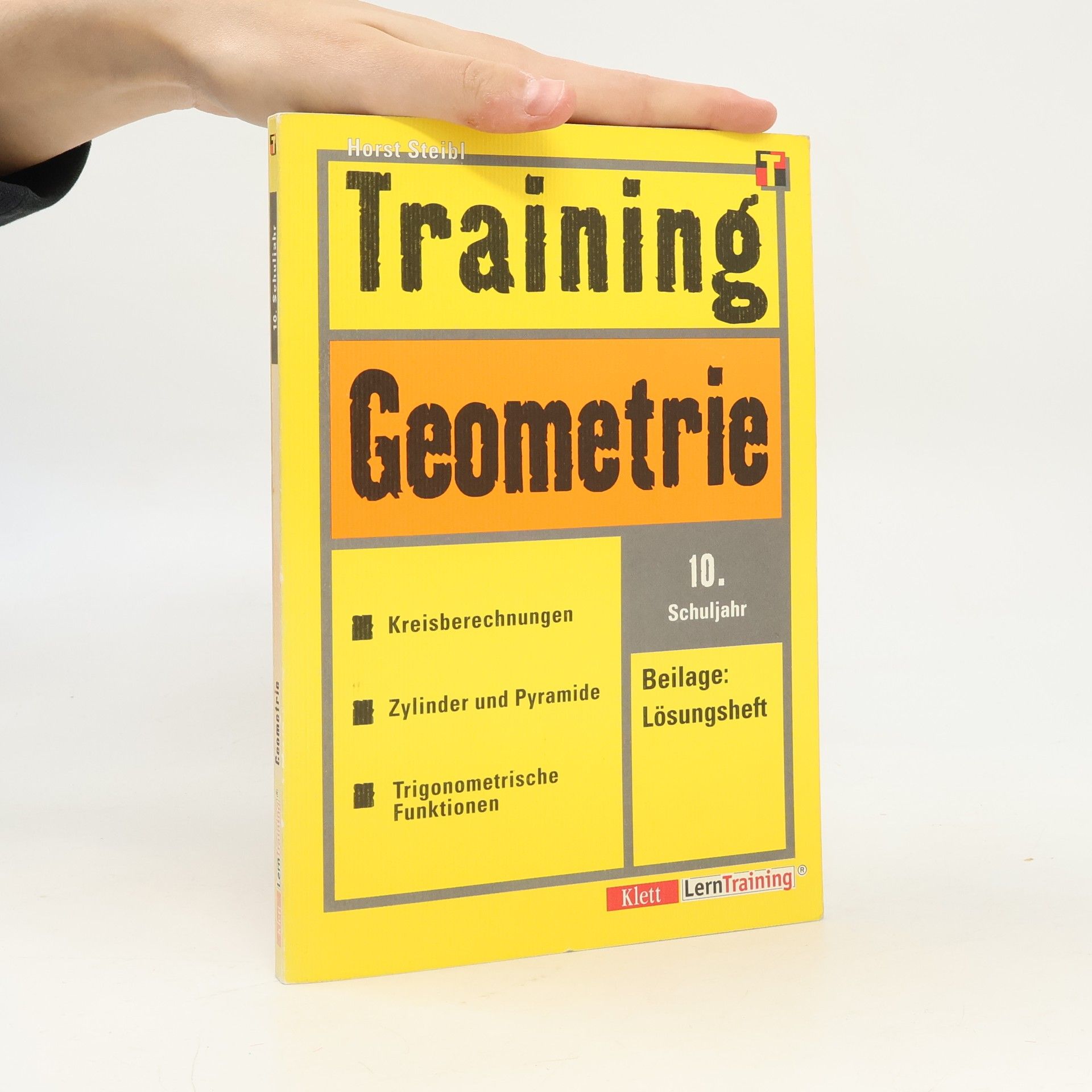 Horst Steibl Training Geometrie - Kreisberechnungen, Zylinder und Pyramide, trigonometrische Funktionen