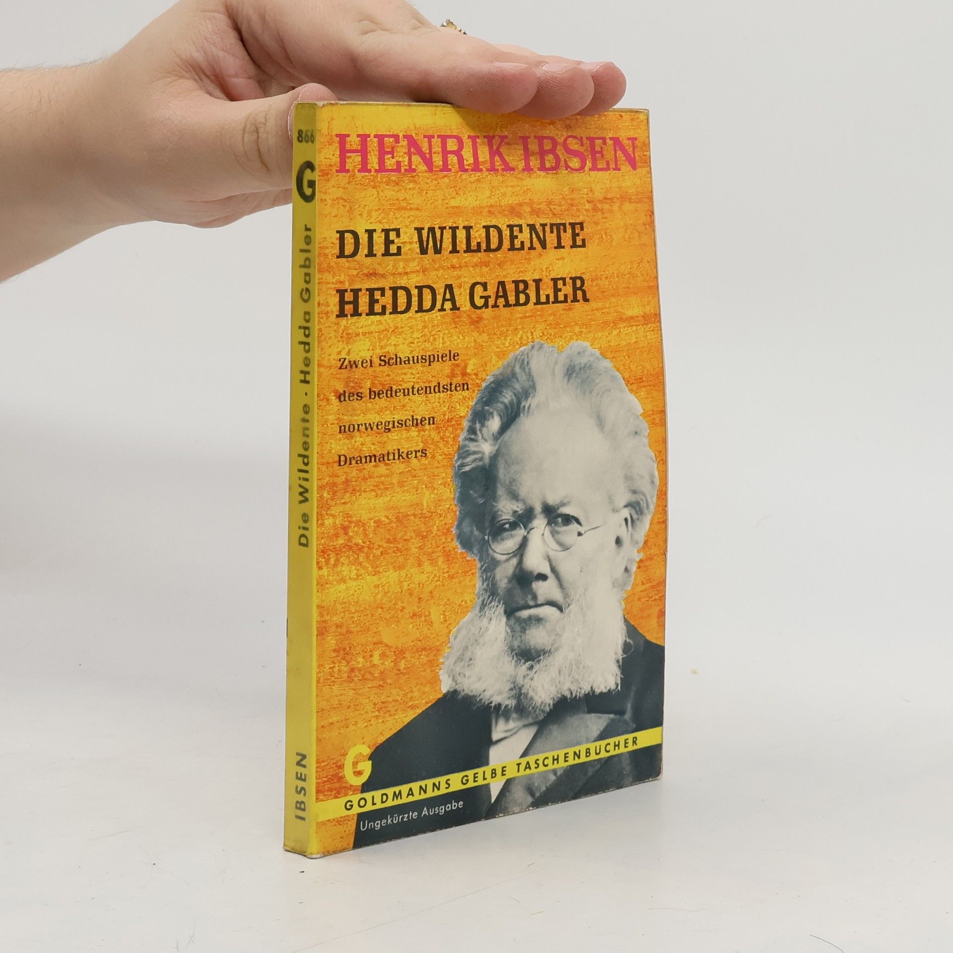 Henrik Ibsen Die Wildente.Hedda Gabler