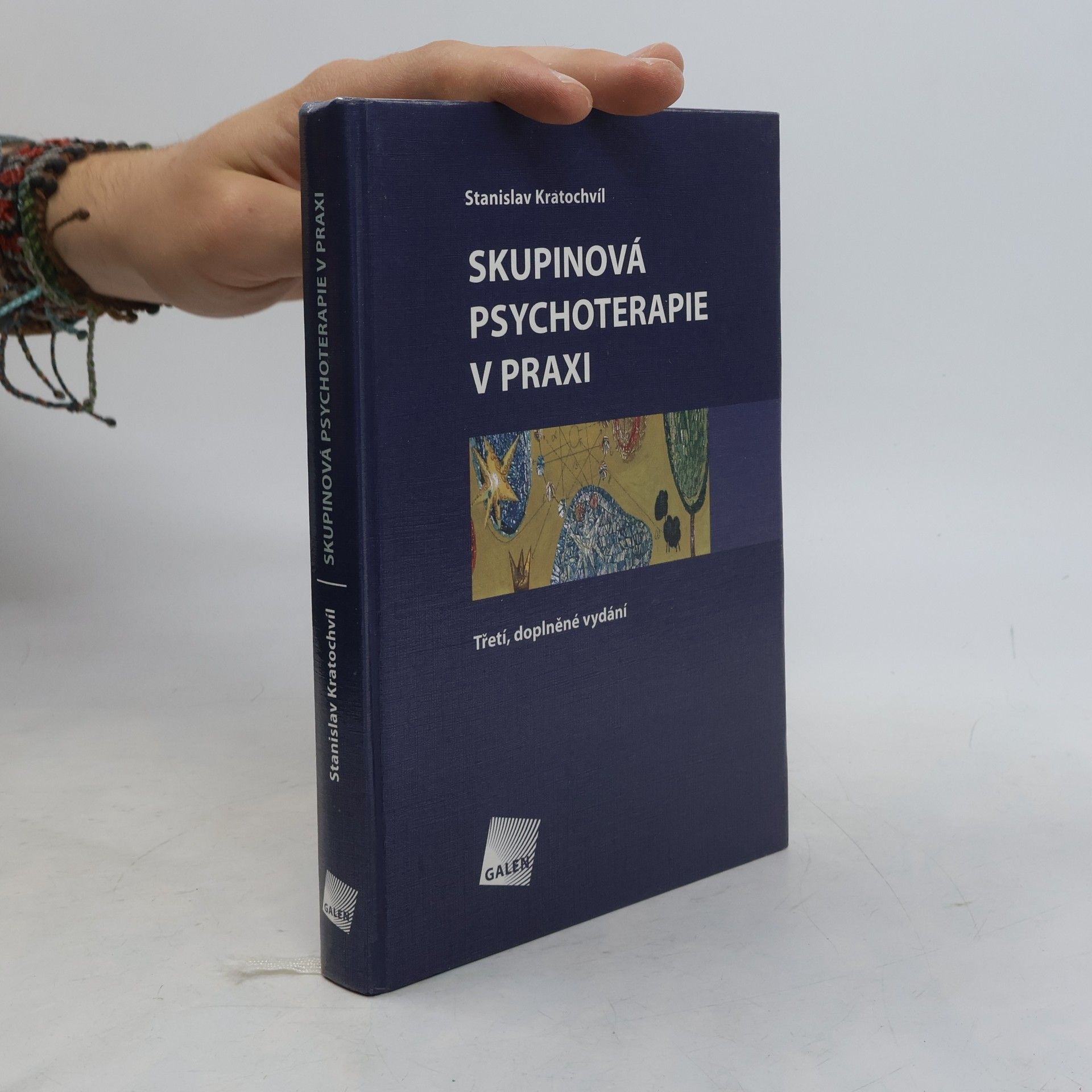 Stanislav Kratochvíl Skupinová psychoterapie v praxi