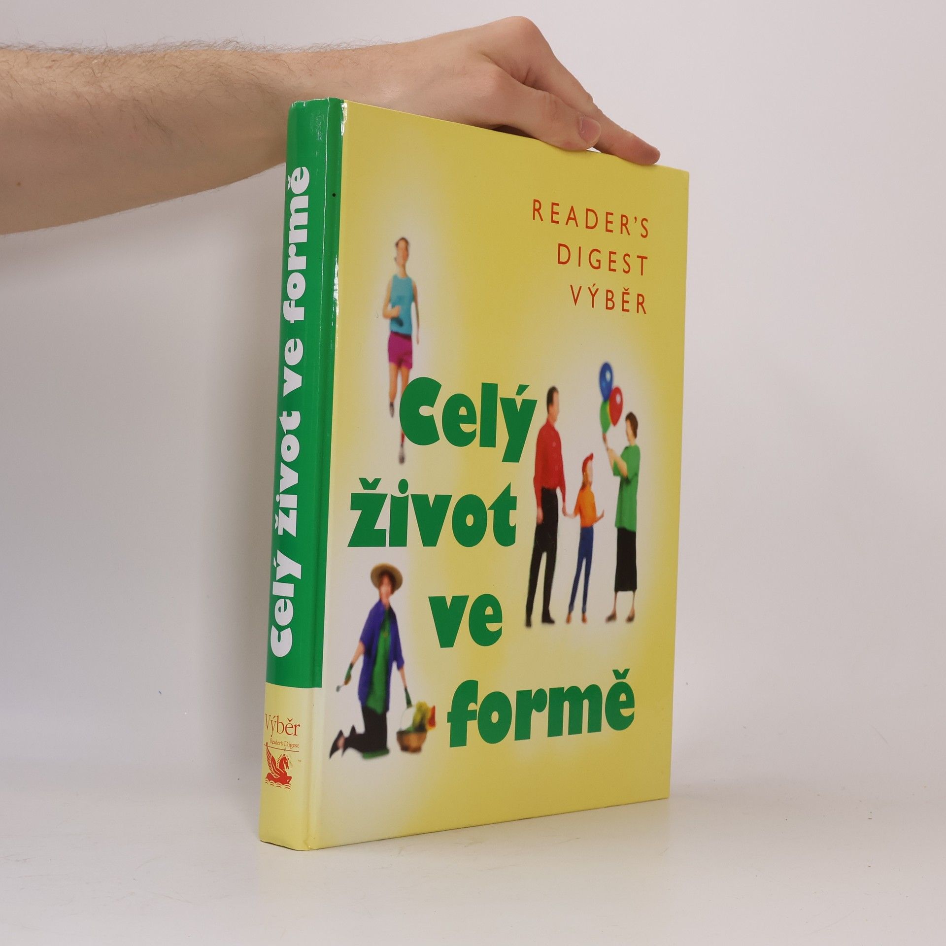 Fionna Hunter Celý život ve formě. Jak dobře vypadat a ještě lépe se cítit