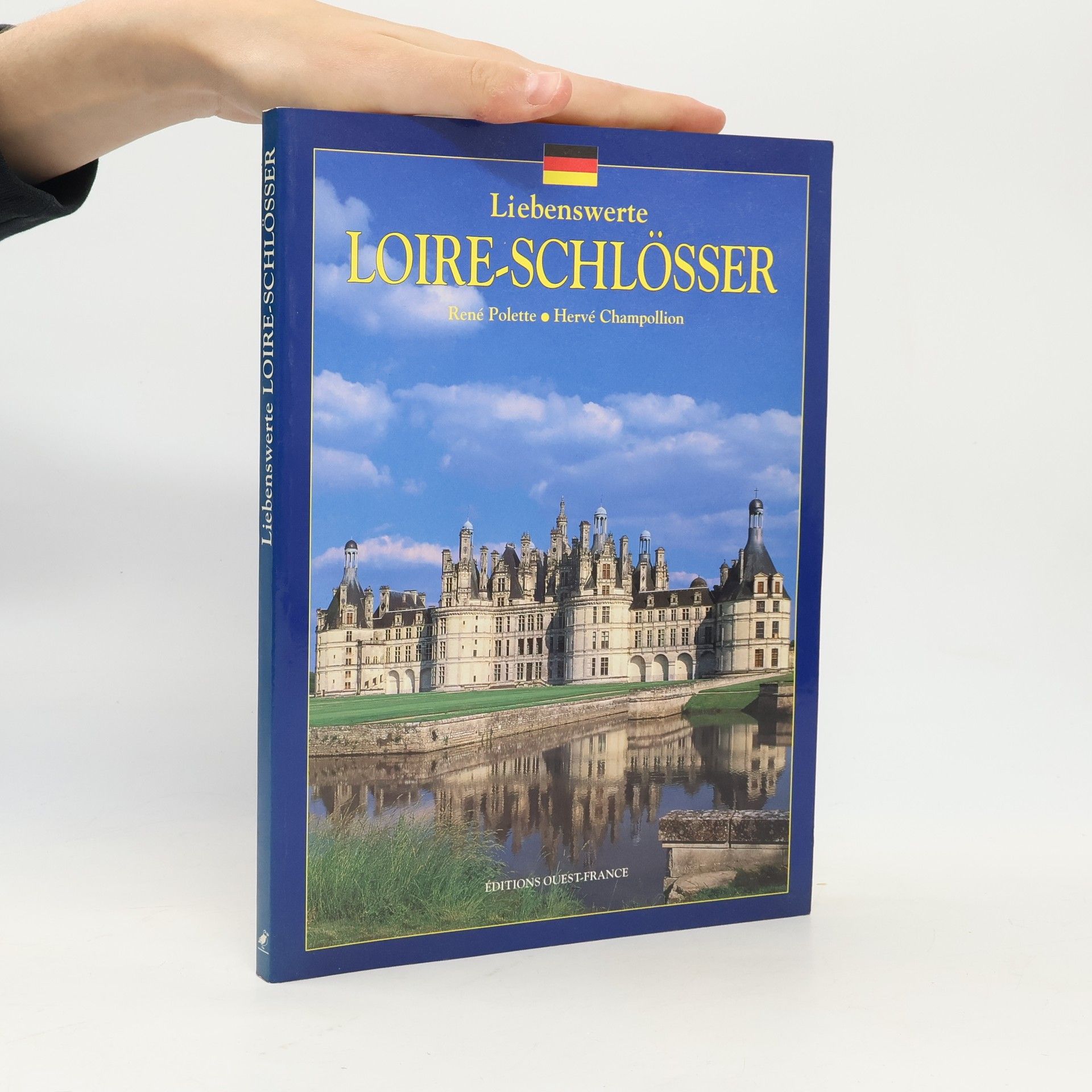 René Polette Liebenswerte Loire-Schlösser