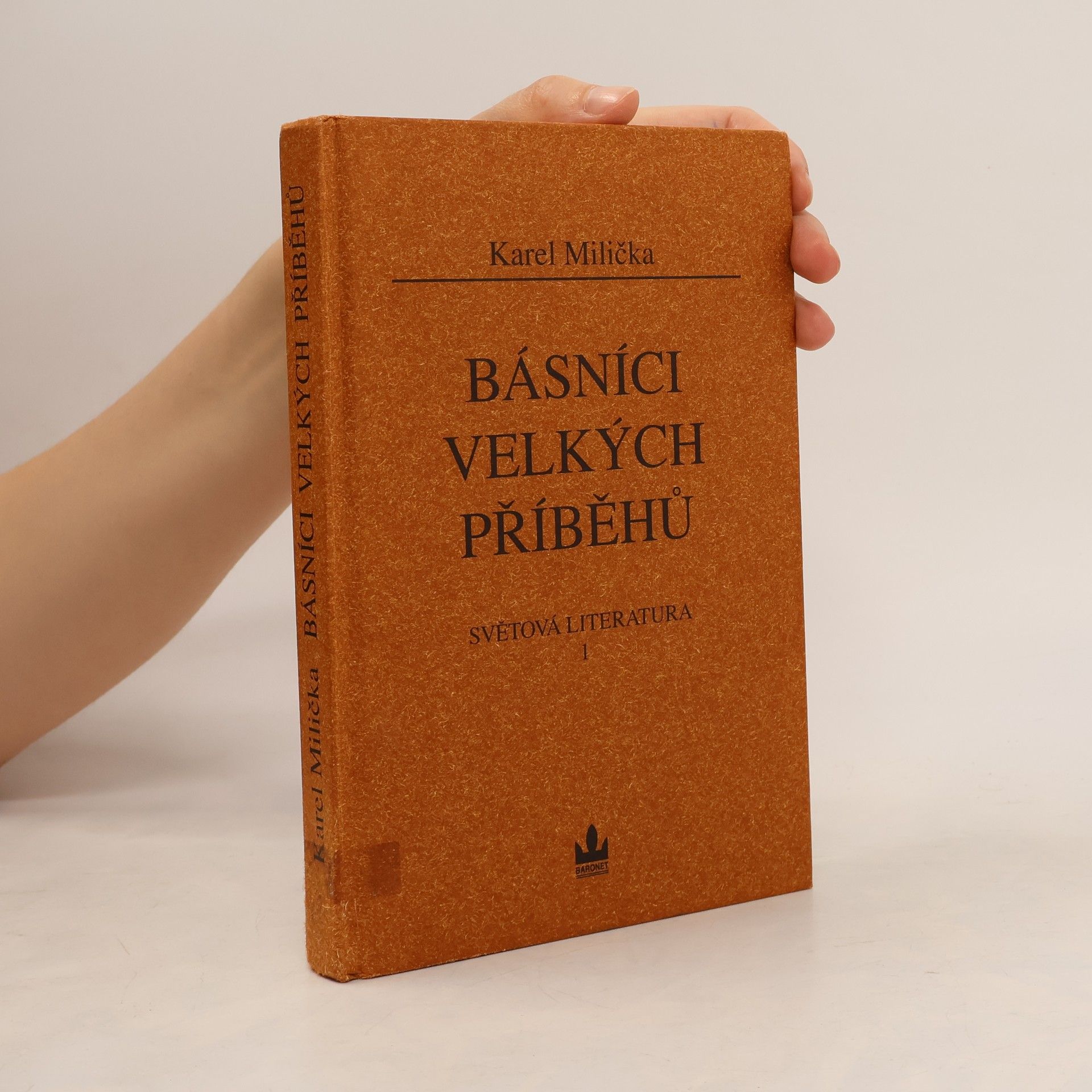 Světová literatura. 1, Básníci velkých příběhů