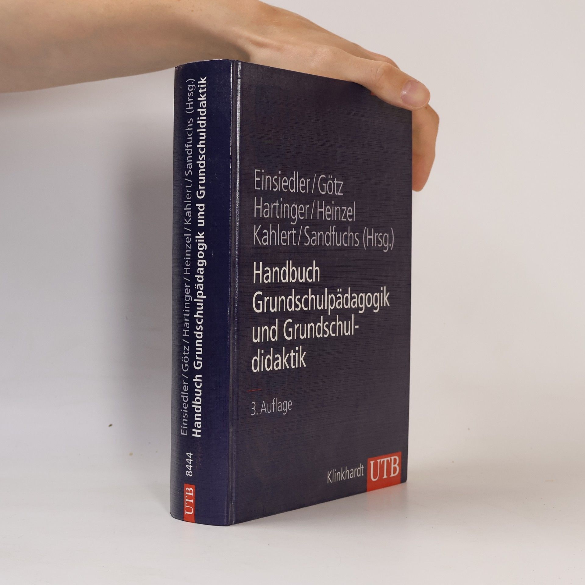 Wolfgang Hartinger UTB - 8444: Handbuch Grundschulpädagogik und Grundschuldidaktik