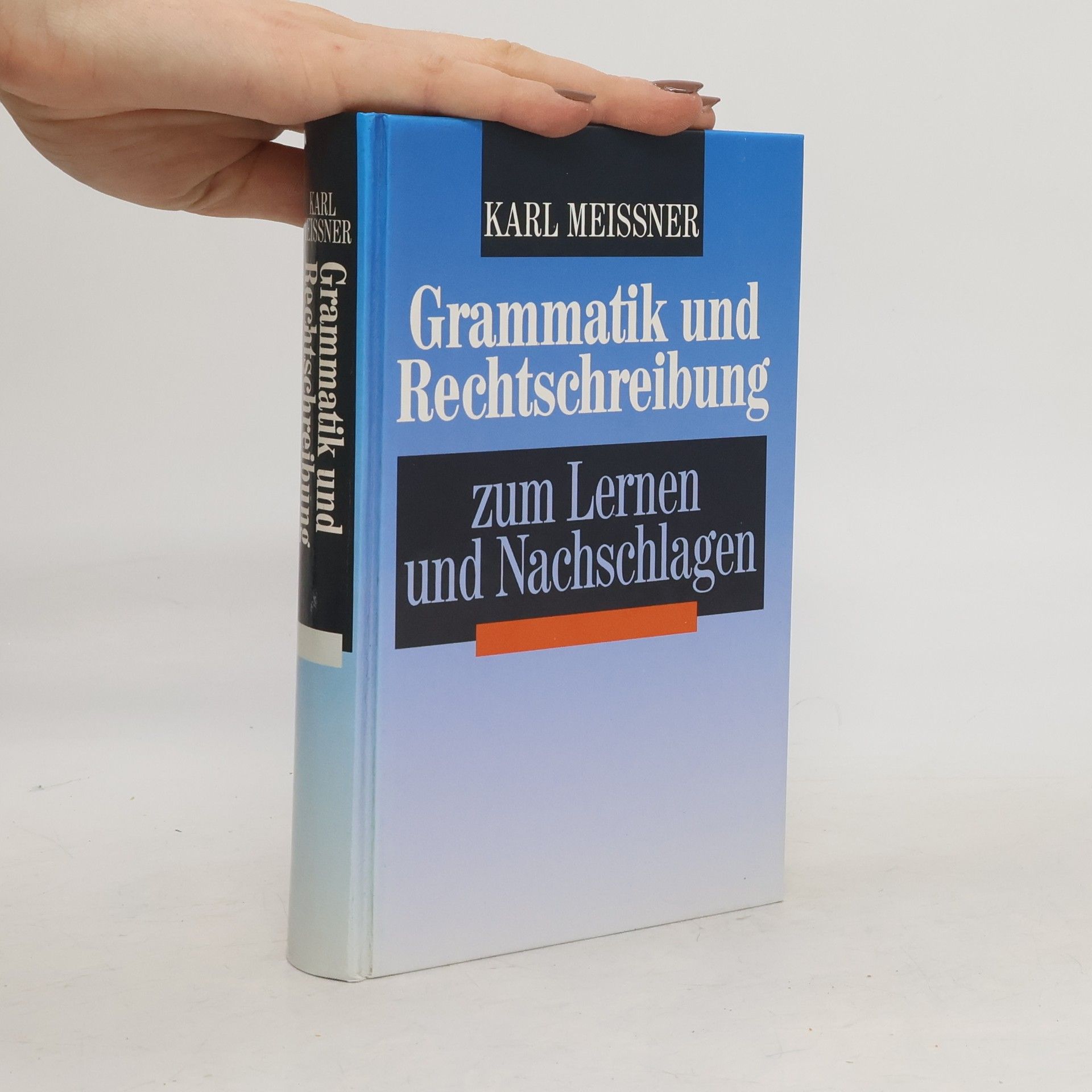 Grammatik und Rechtschreibung zum Lernen und Nachschlagen