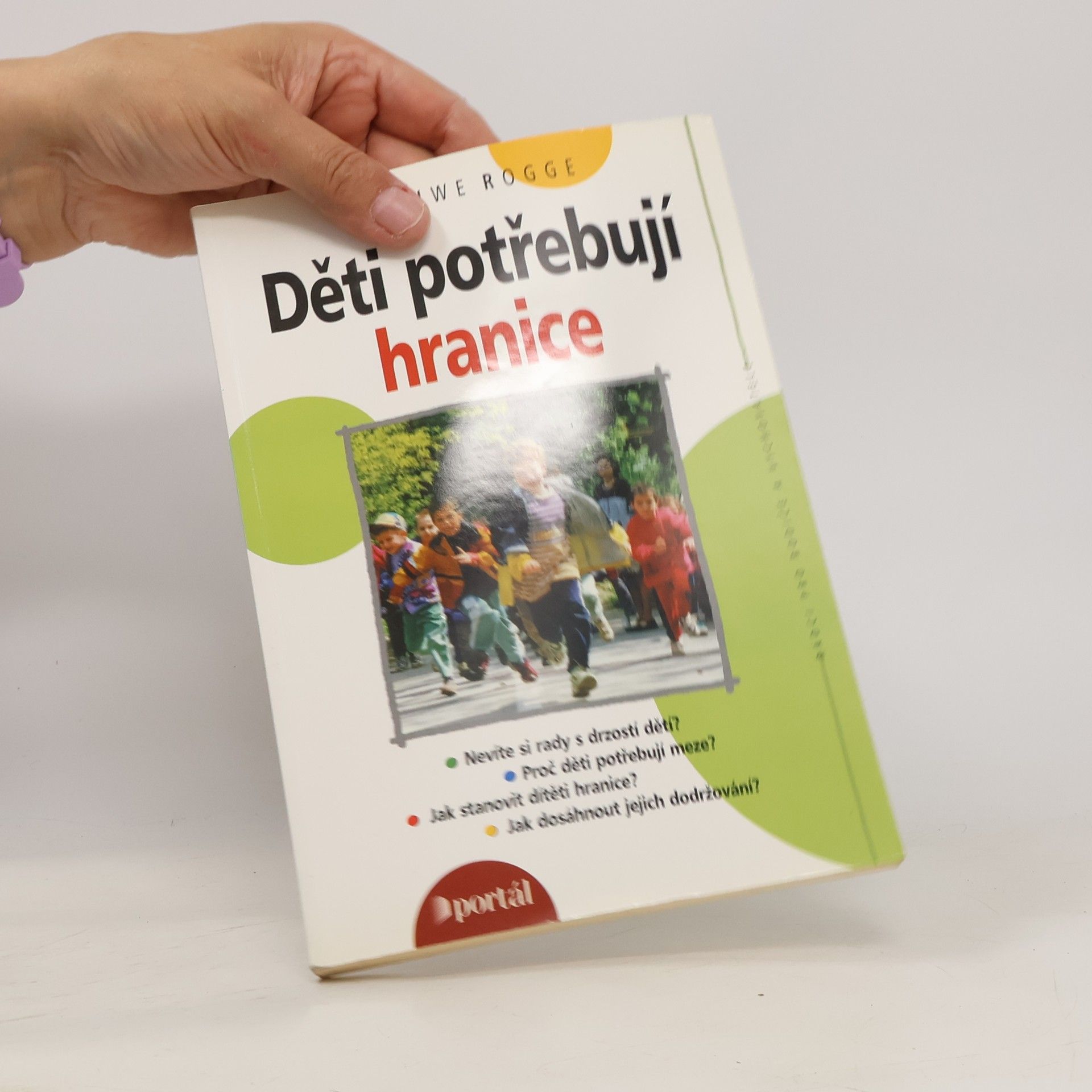 Jan Rogge Děti potřebují hranice