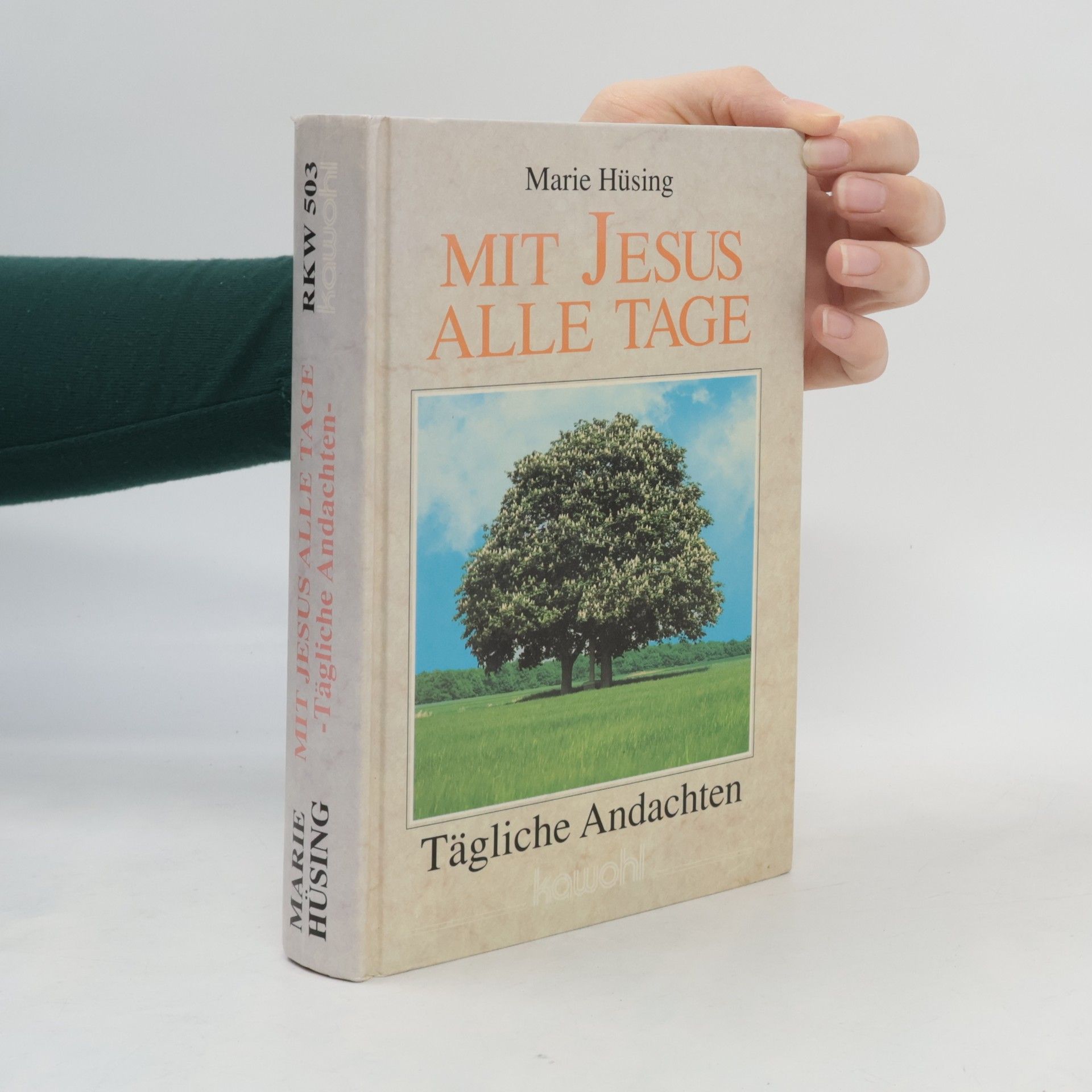Mit Jesus alle Tage: tägliche Andachten