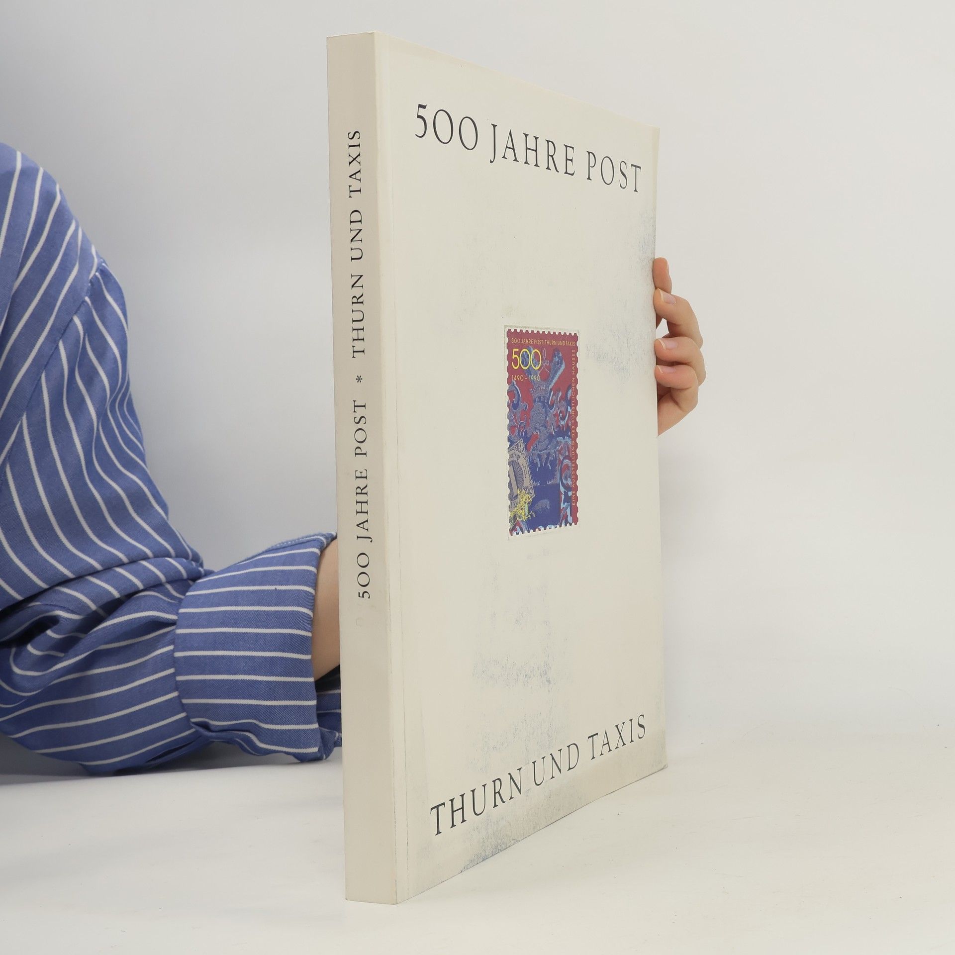 Martin Dallmeier 500 Jahre Post - Thurn und Taxis