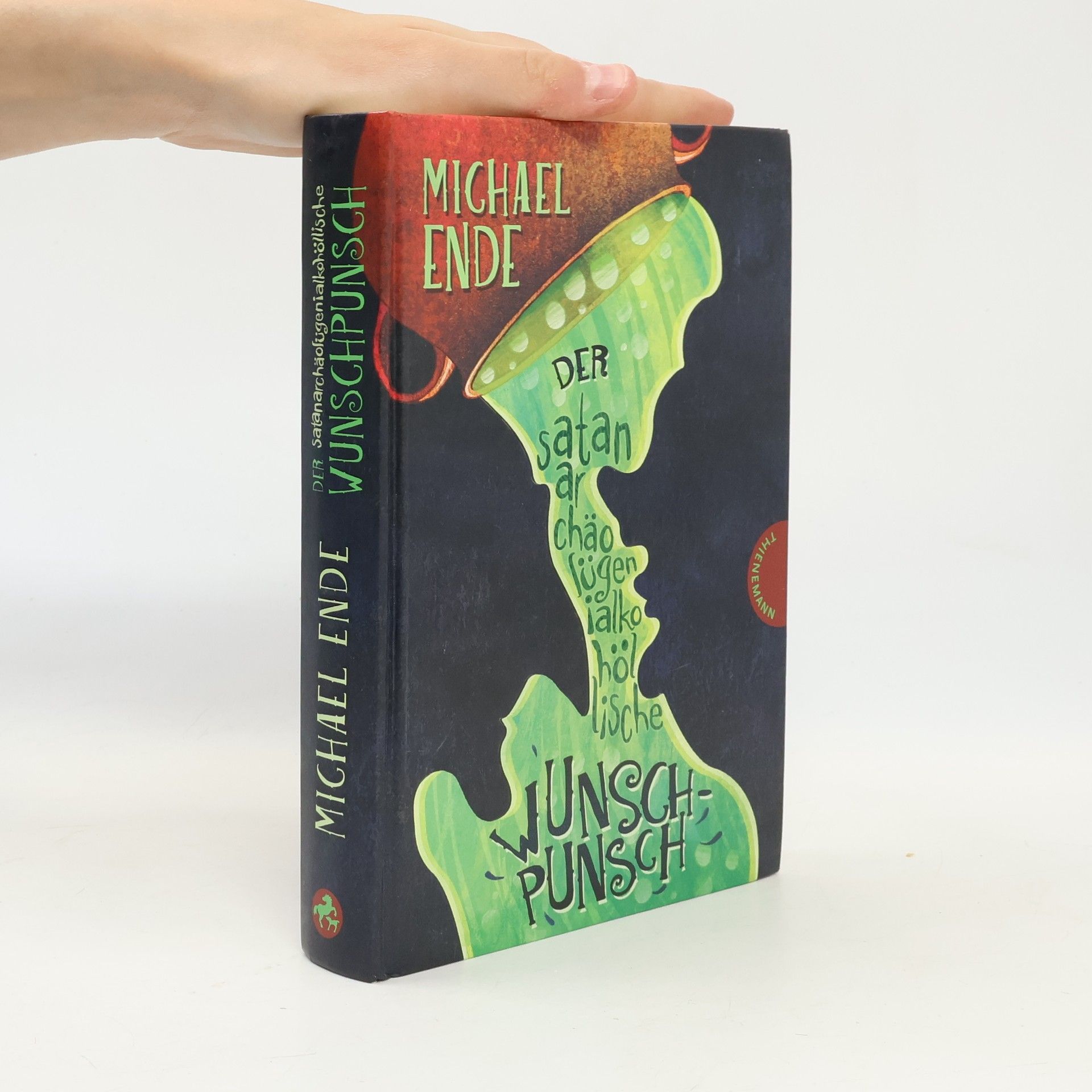Michael Ende Der satanarchäolügenialkohöllische Wunschpunsch