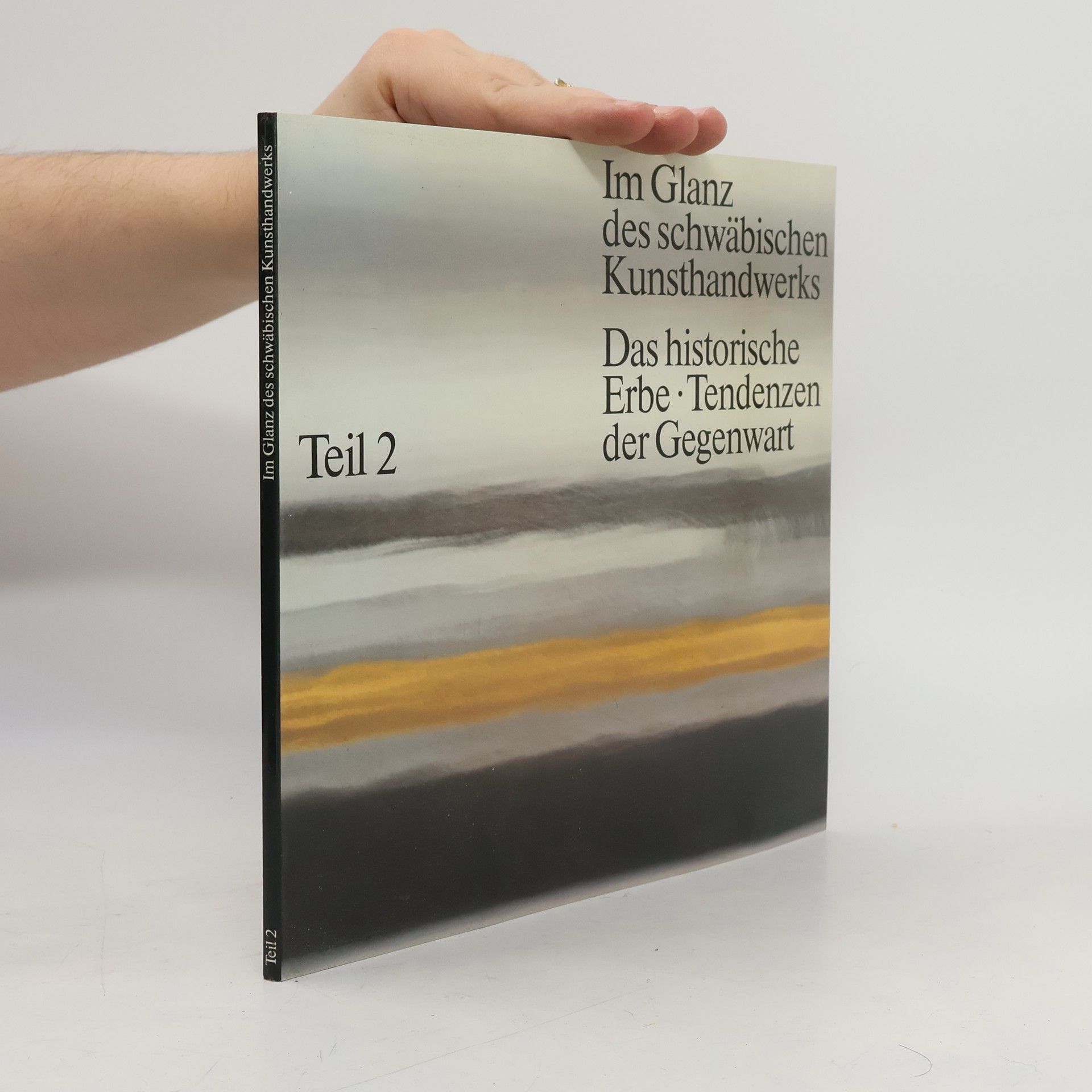 Autorenkollektiv Im Glanz des schwäbischen Kunsthandwerks 2