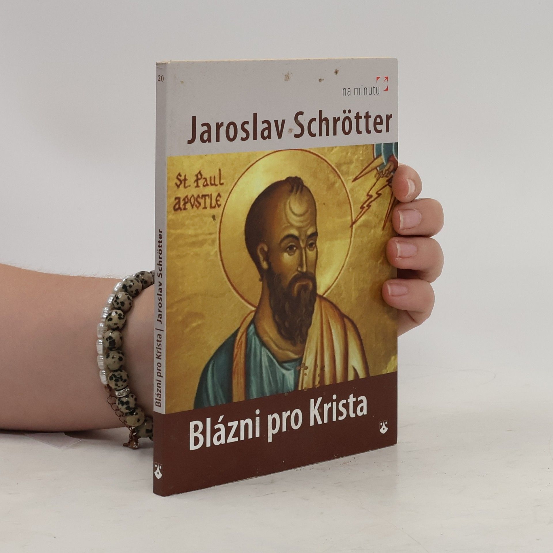 Jaroslav Schrötter Blázni pro Krista
