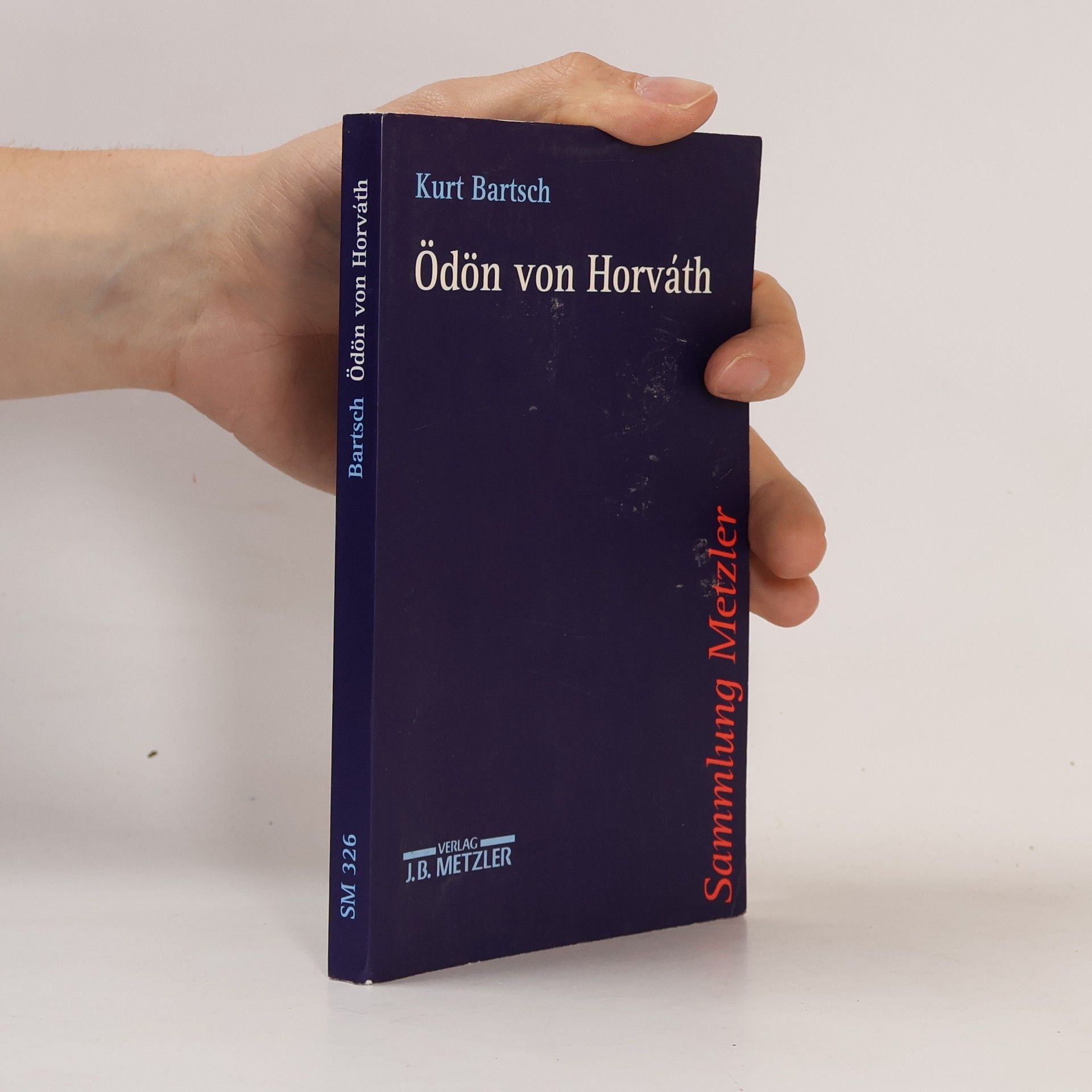 Kurt Bartsch Sammlung Metzler - 326: Ödön von Horváth