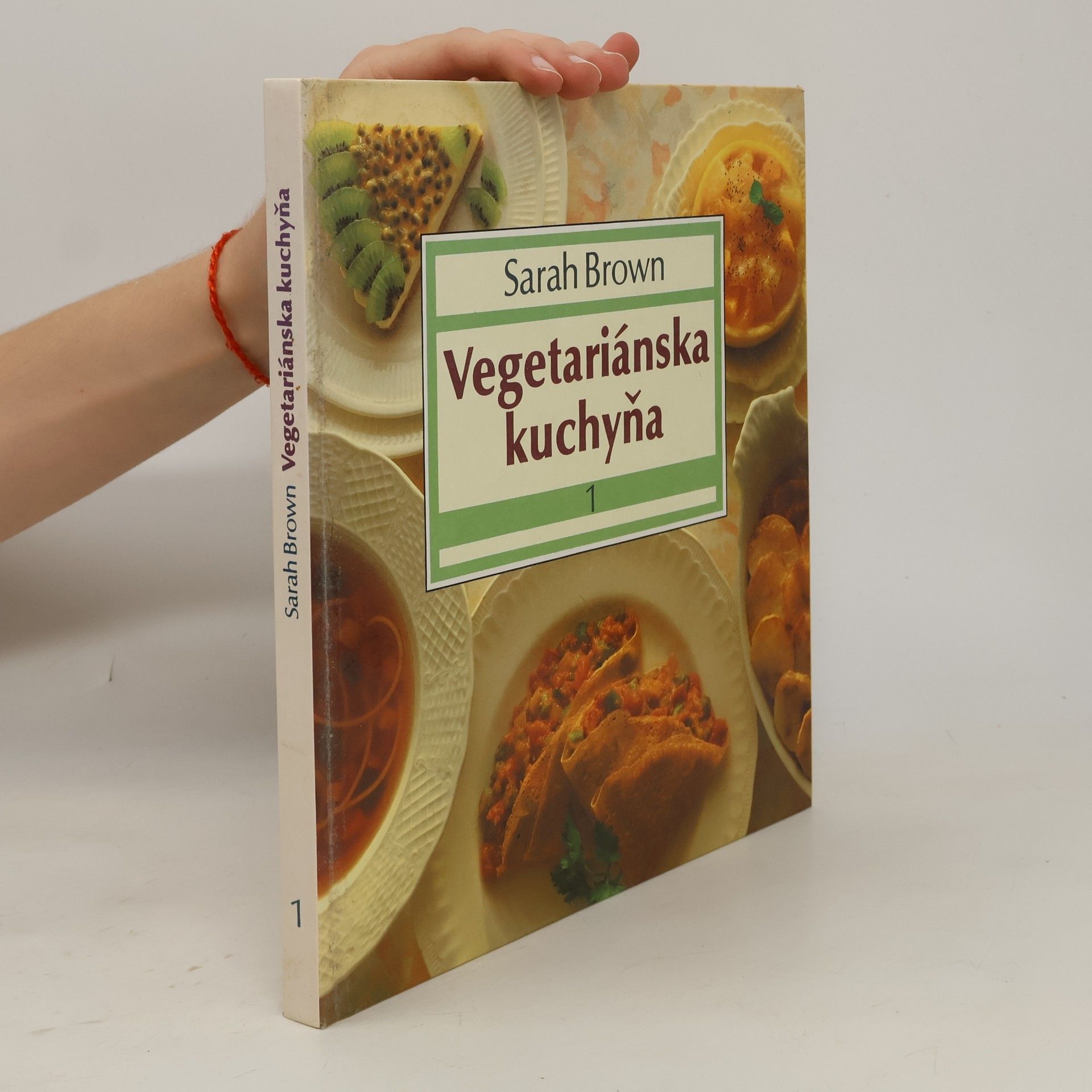 Sarah Brown Vegetariánska kuchyňa 1