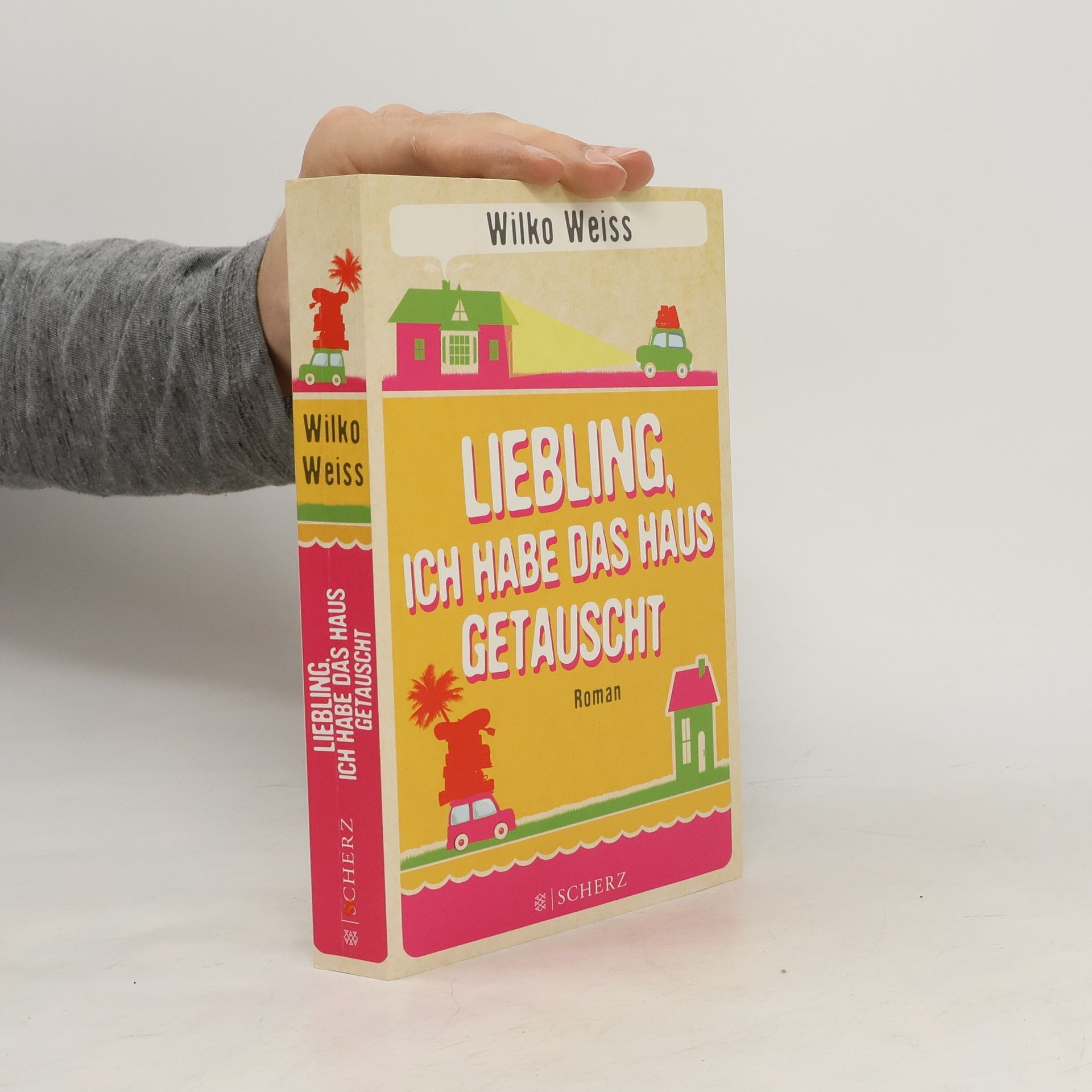 Wilko Weiss Liebling, ich habe das Haus getauscht