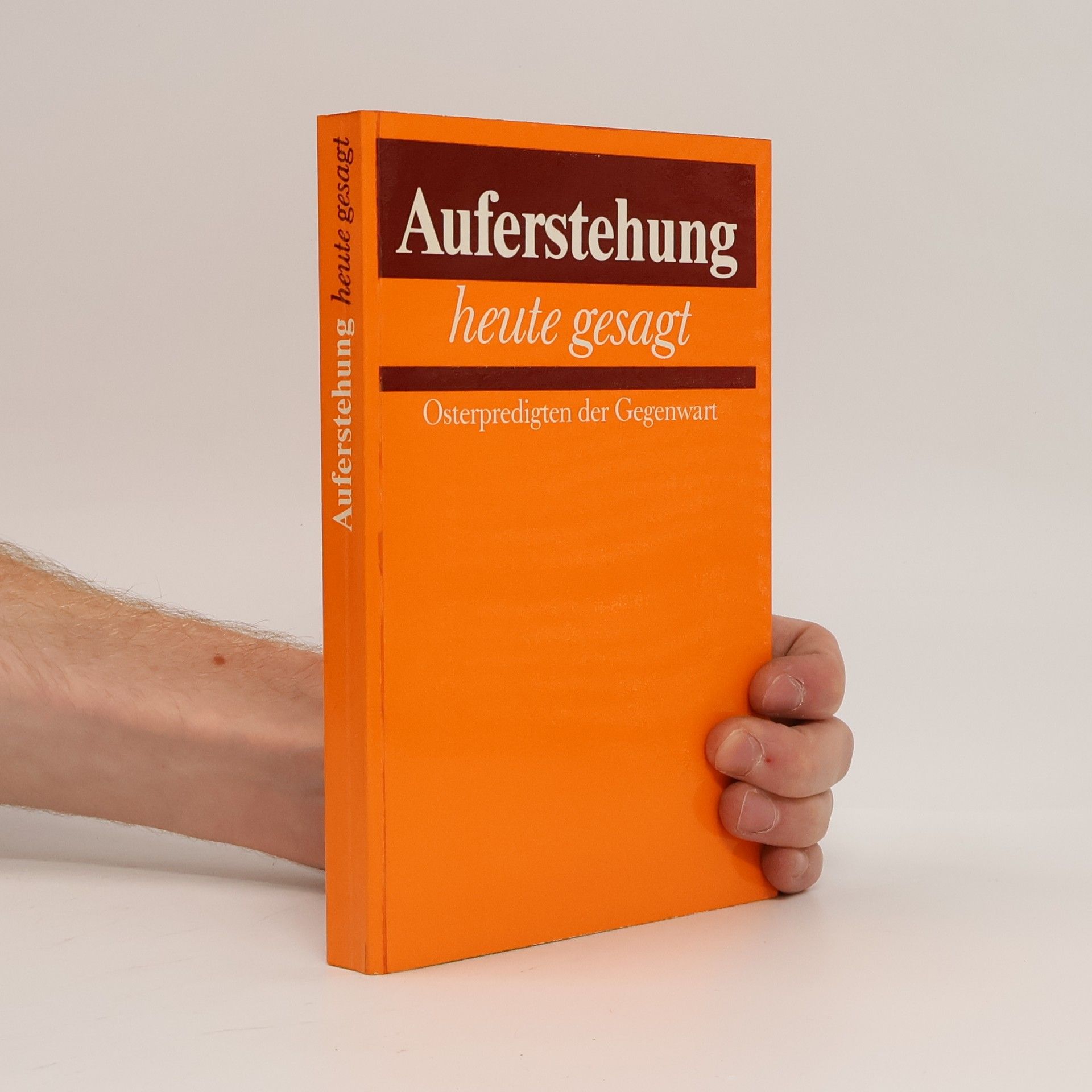 Autorenkollektiv Auferstehung heute gesagt