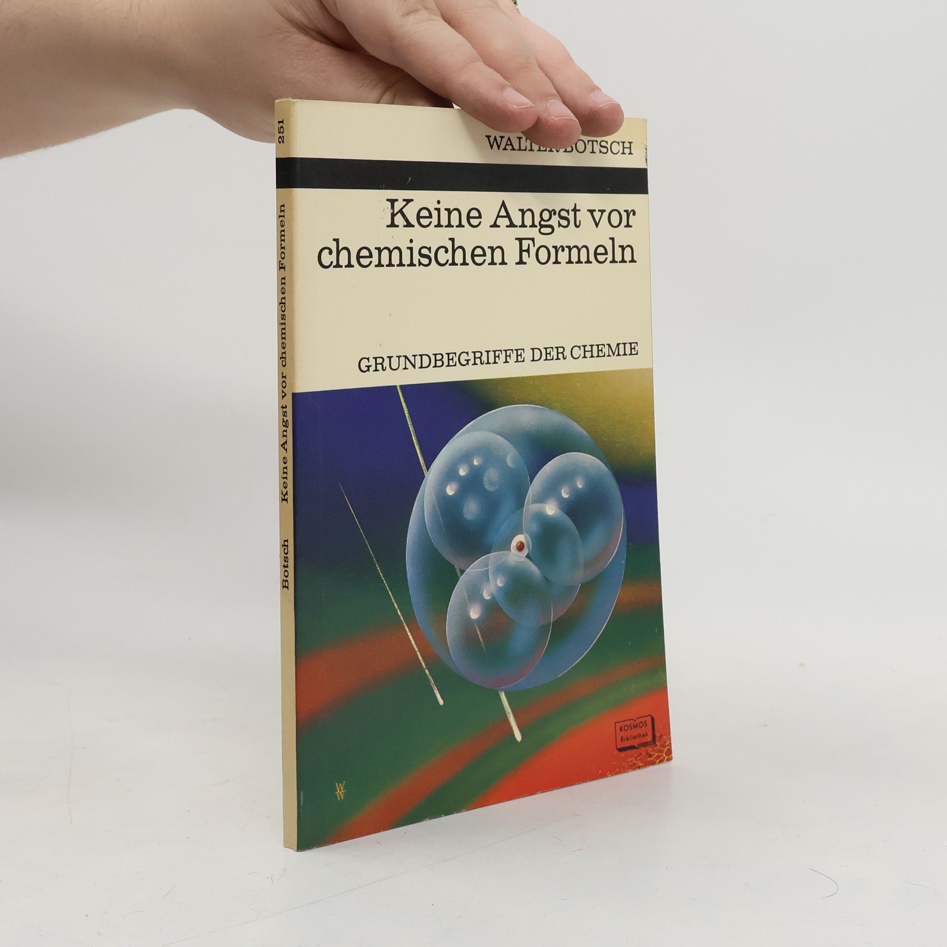 Keine Angst vor Chemischen Formeln