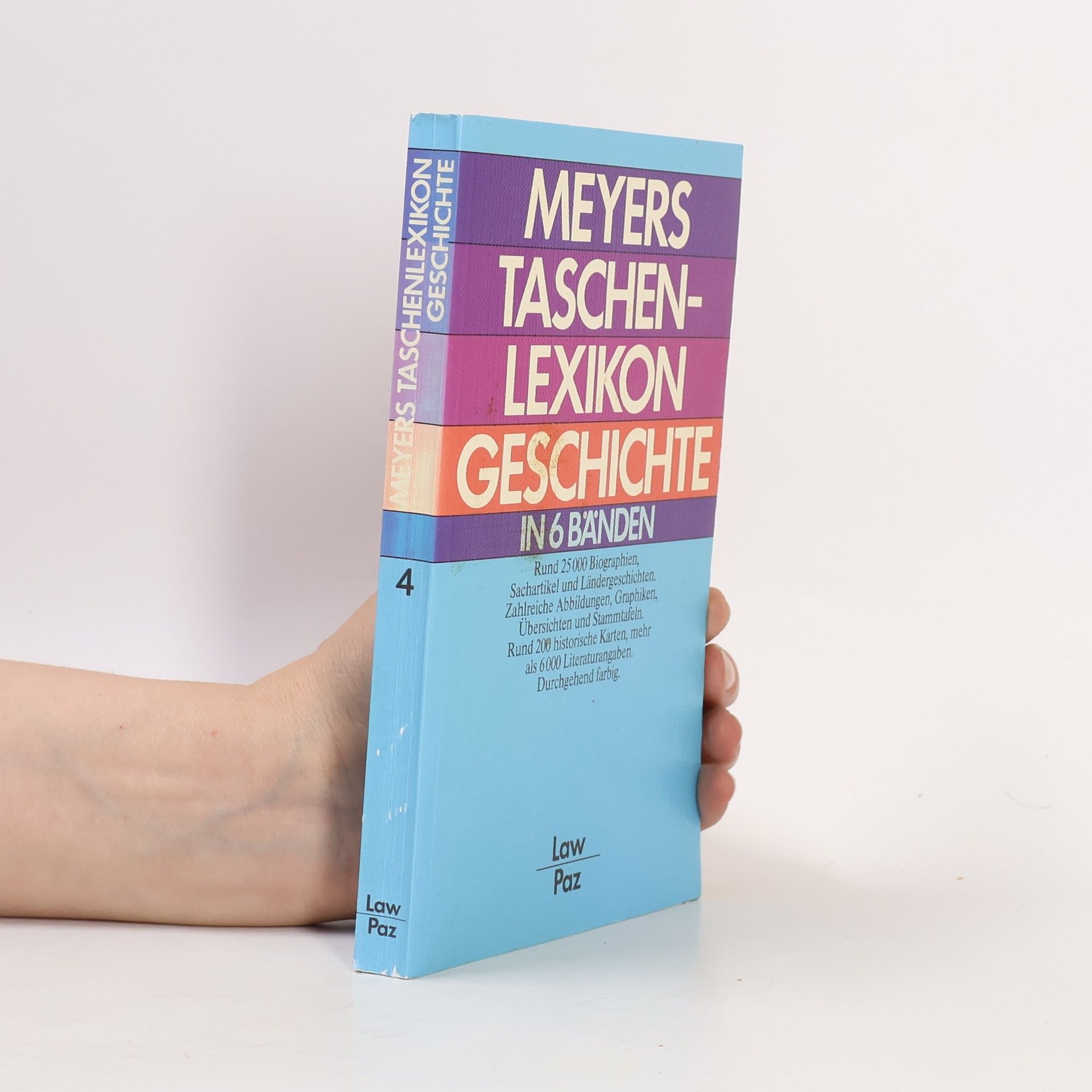 Meyers Taschenlexikon Geschichte 4. Law-Paz